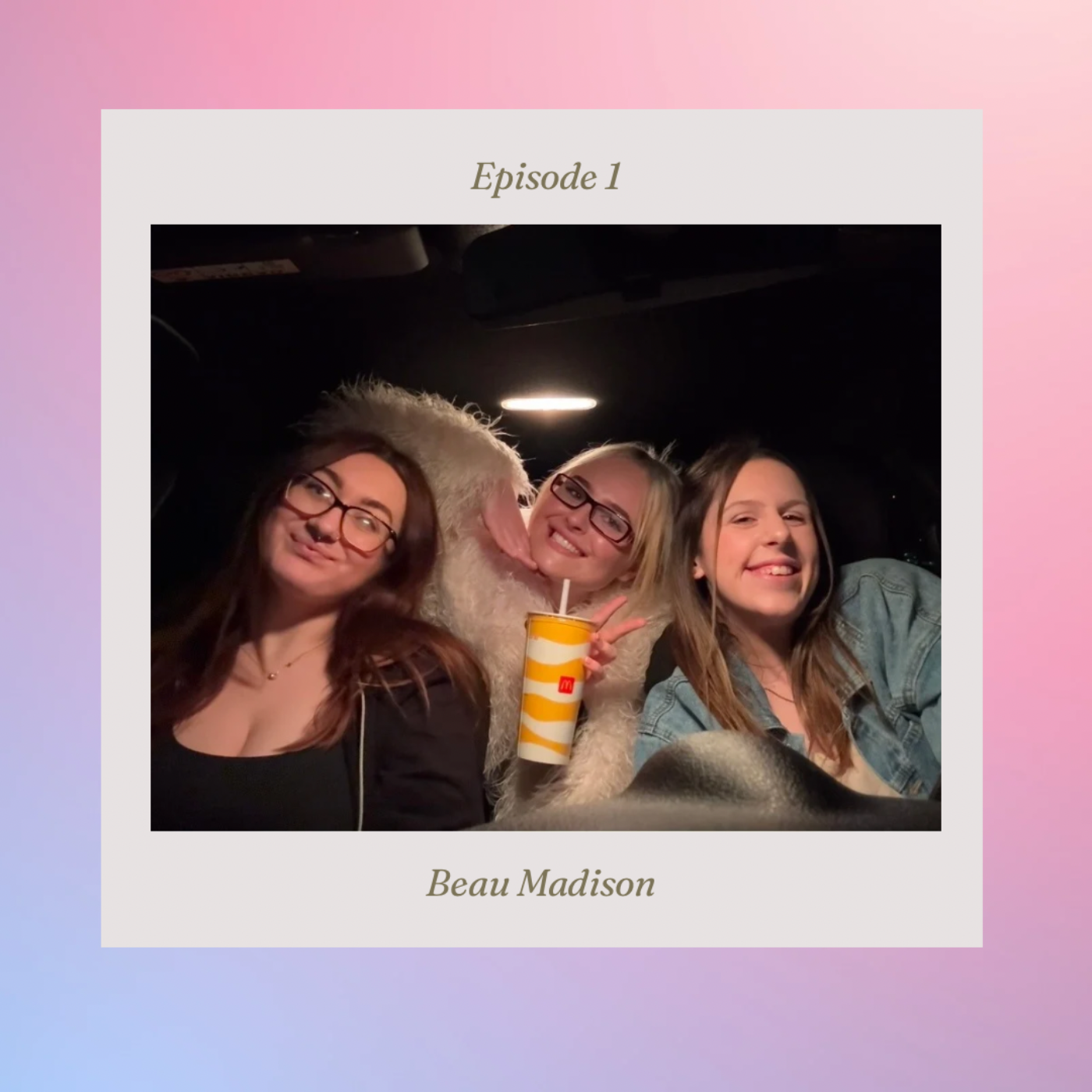 EP 1; BEAU MADISON episode artwork