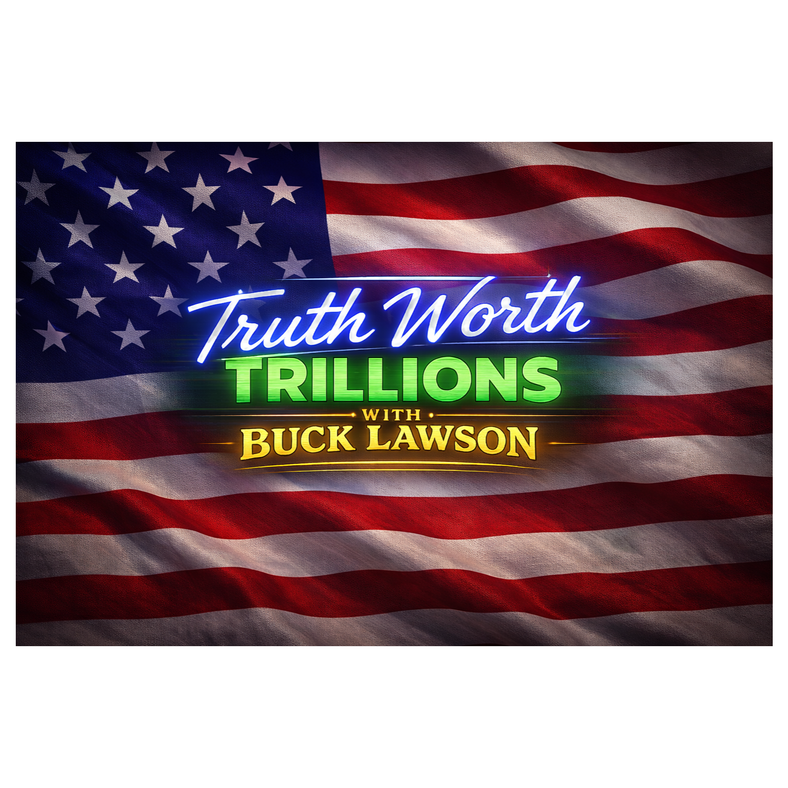 Truth Worth Trillions