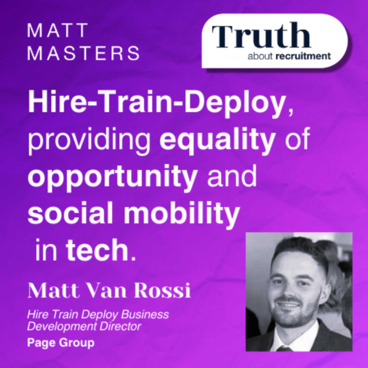 Hire-Train-Deploy, providing equality of opportunity and social mobility  in tech.  episode artwork