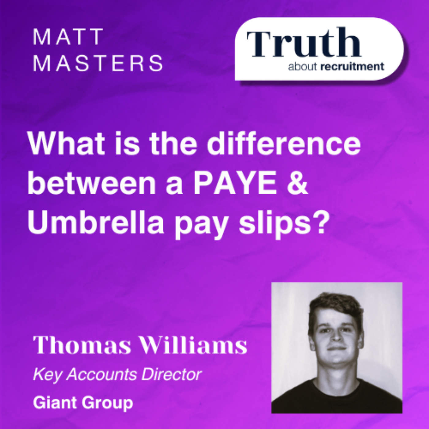 What is the difference between a PAYE & Umbrella pay slips? episode artwork