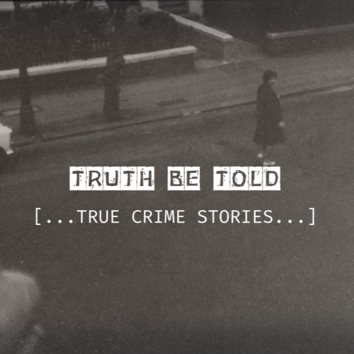 Truth Be Told