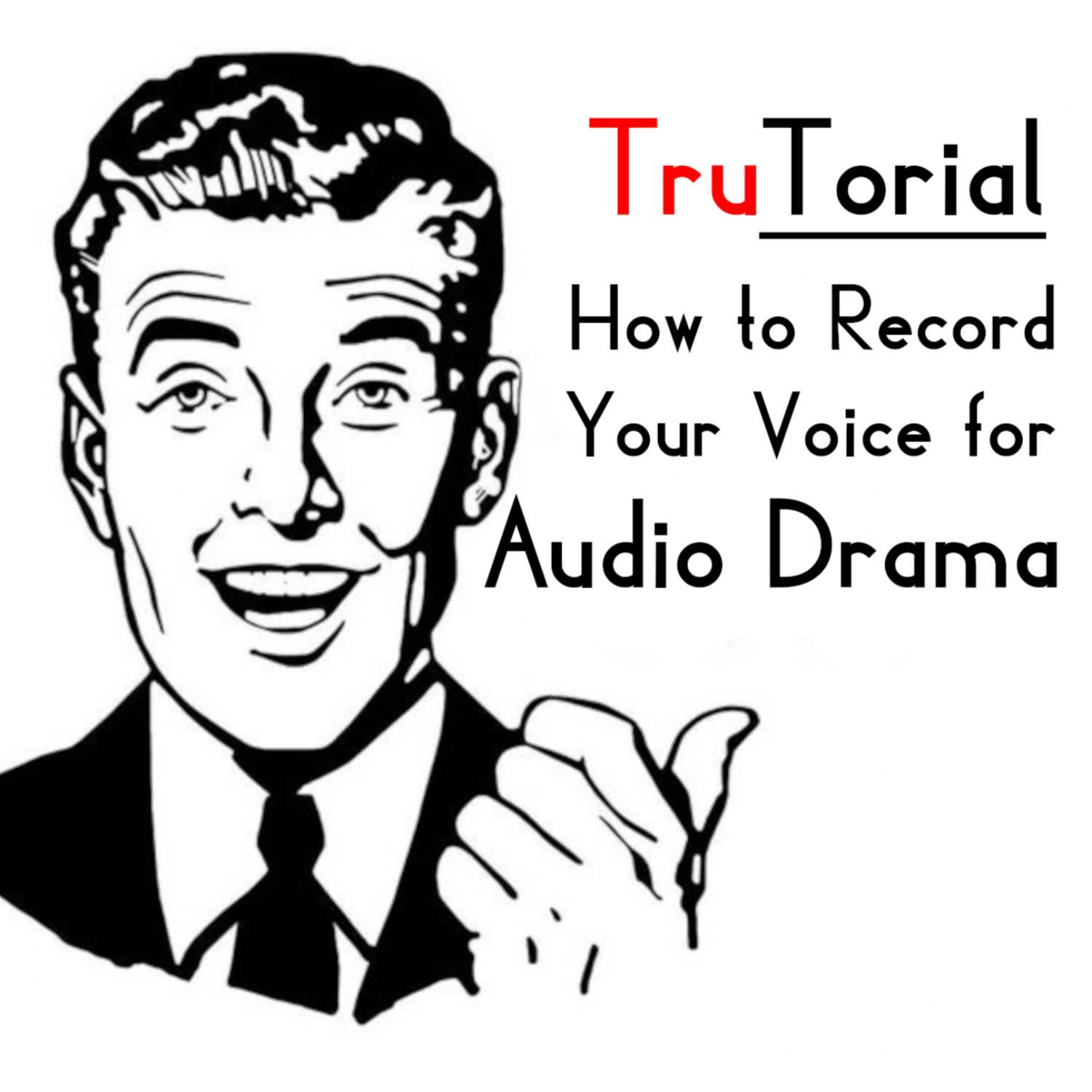 TruTheater Radio - Audio Drama Meets Long Form Discussions