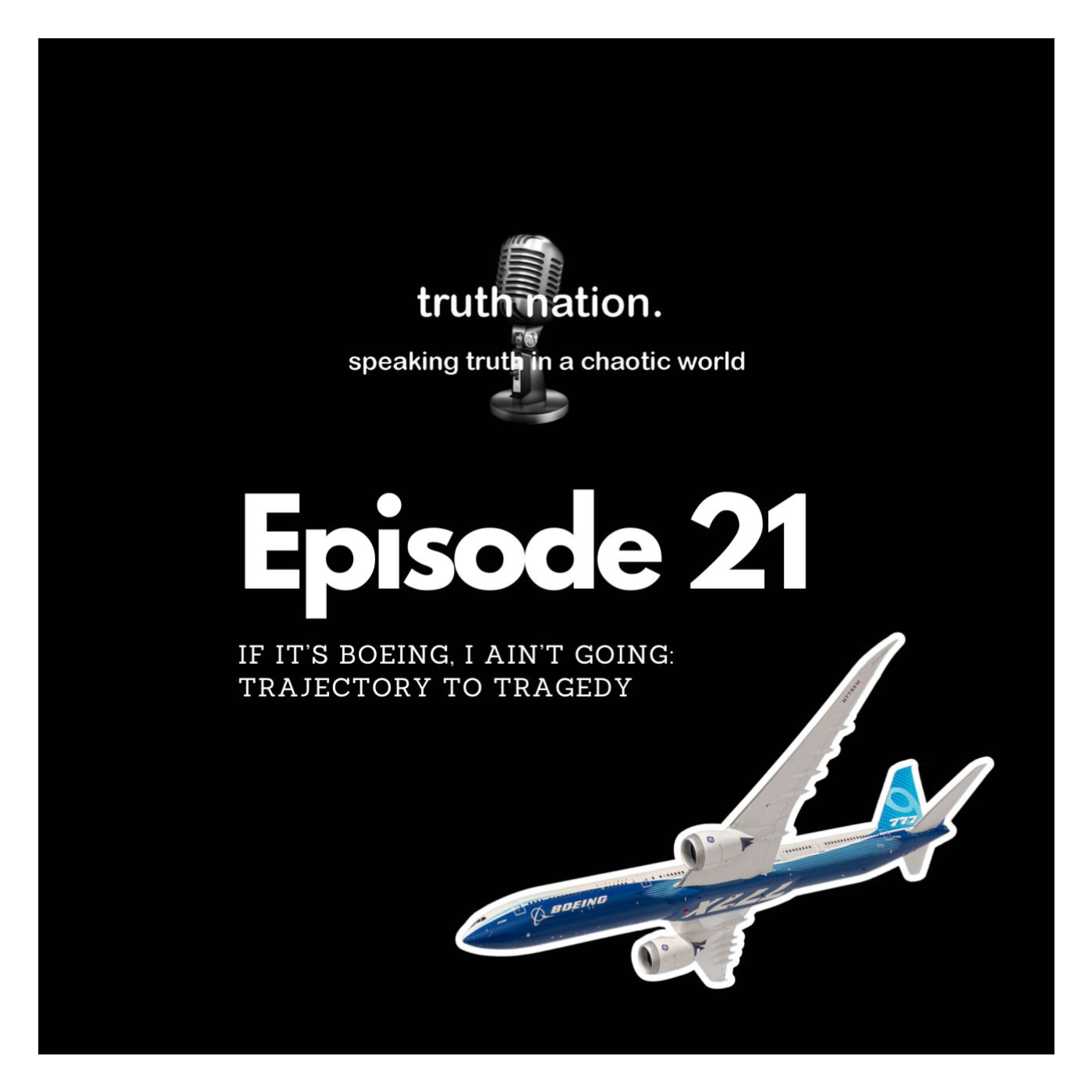 If It’s Boeing, I Ain’t Going: Trajectory to Tragedy episode artwork