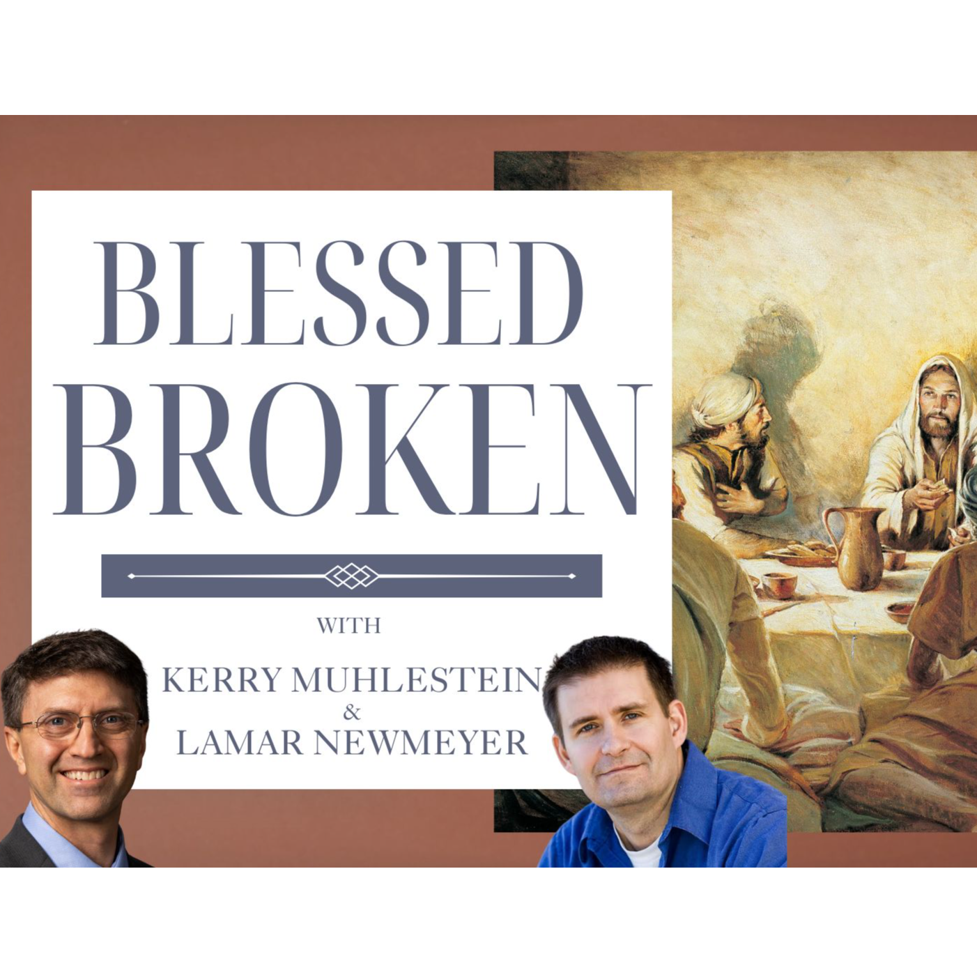 S4 E 14 Blessed,  Broken, and Revealed (D&C 27-28)