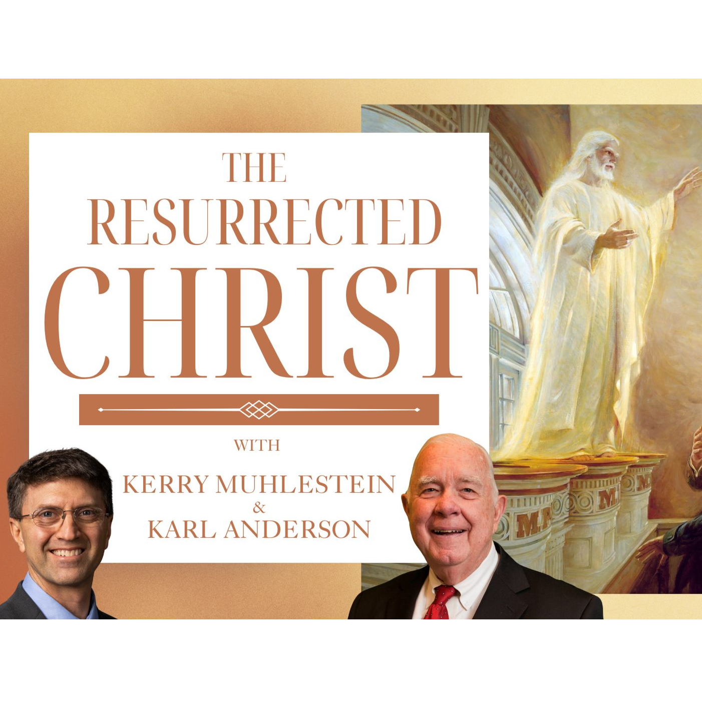 S4 E 17 The Resurrected Christ: Celebrating Easter Via the Stunning Appearances of Christ in Kirtland (Easter Episode)