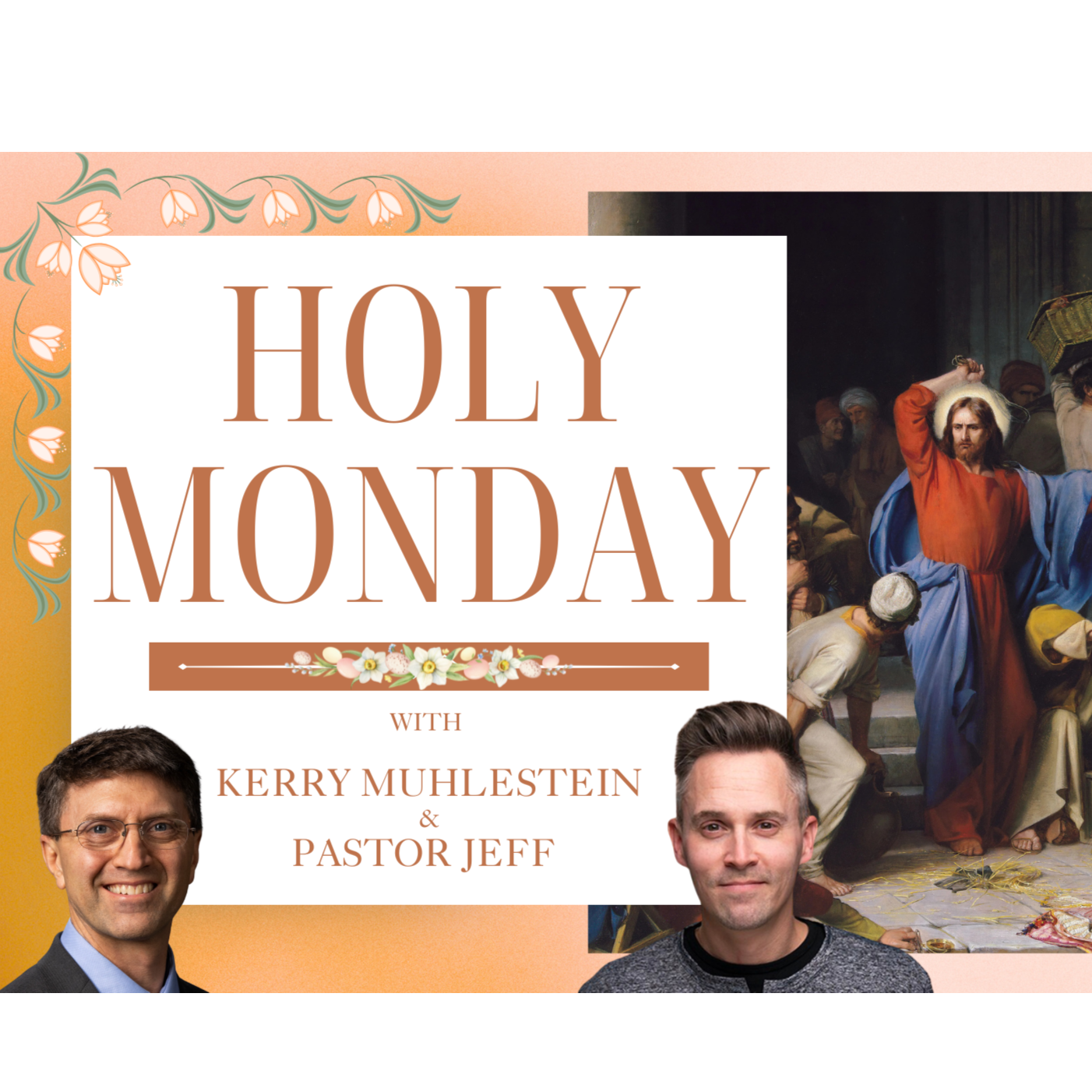 S4 E19 Holy Monday with Pastor Jeff McCullough