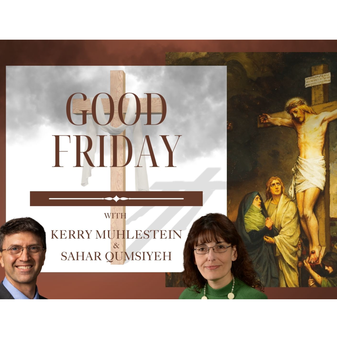 S4 E23 Good Friday with Sahar Qumsiyah, an LDS Palestinian Christian