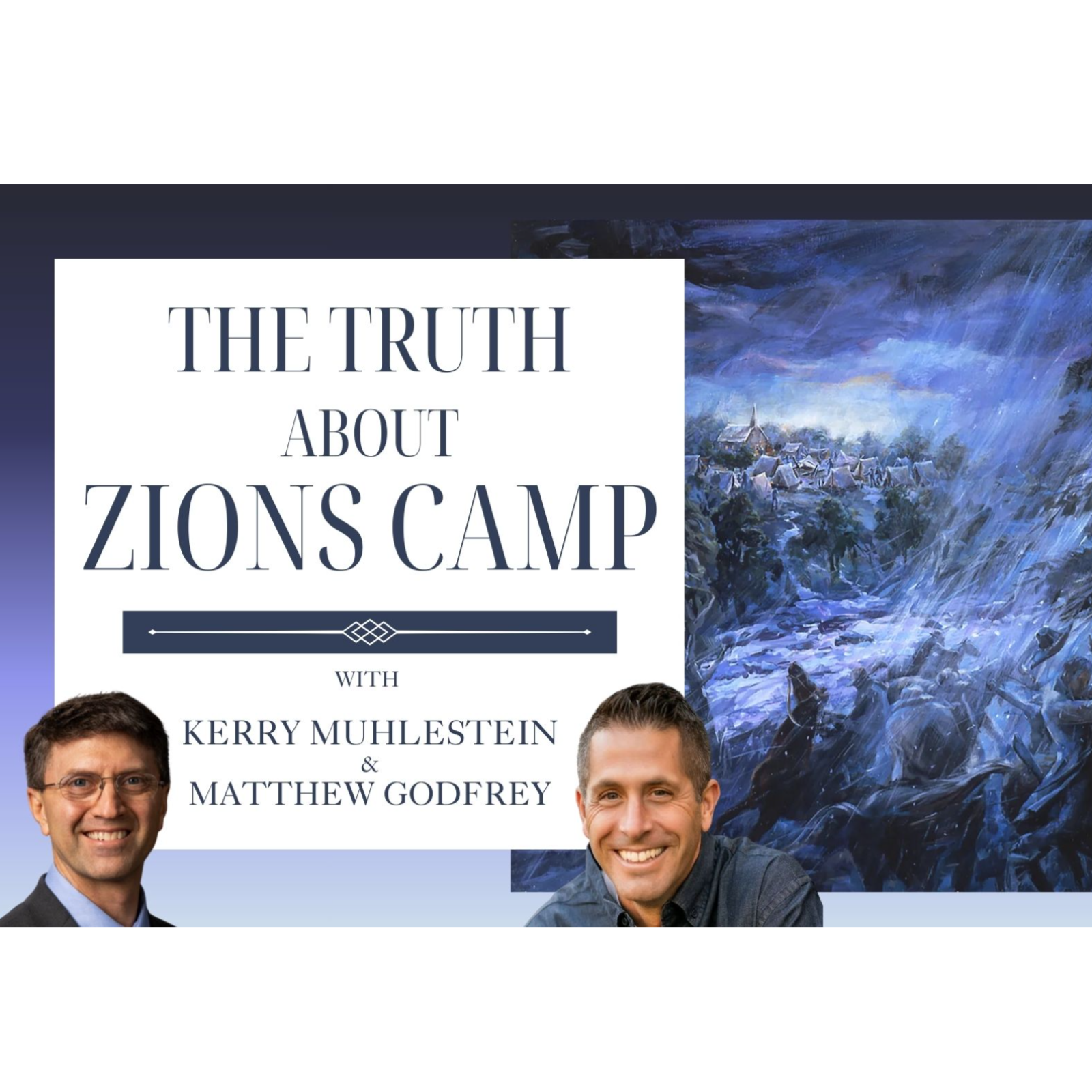 S4 E 47 The Truth about Zion's Camp (D&C 102-105)