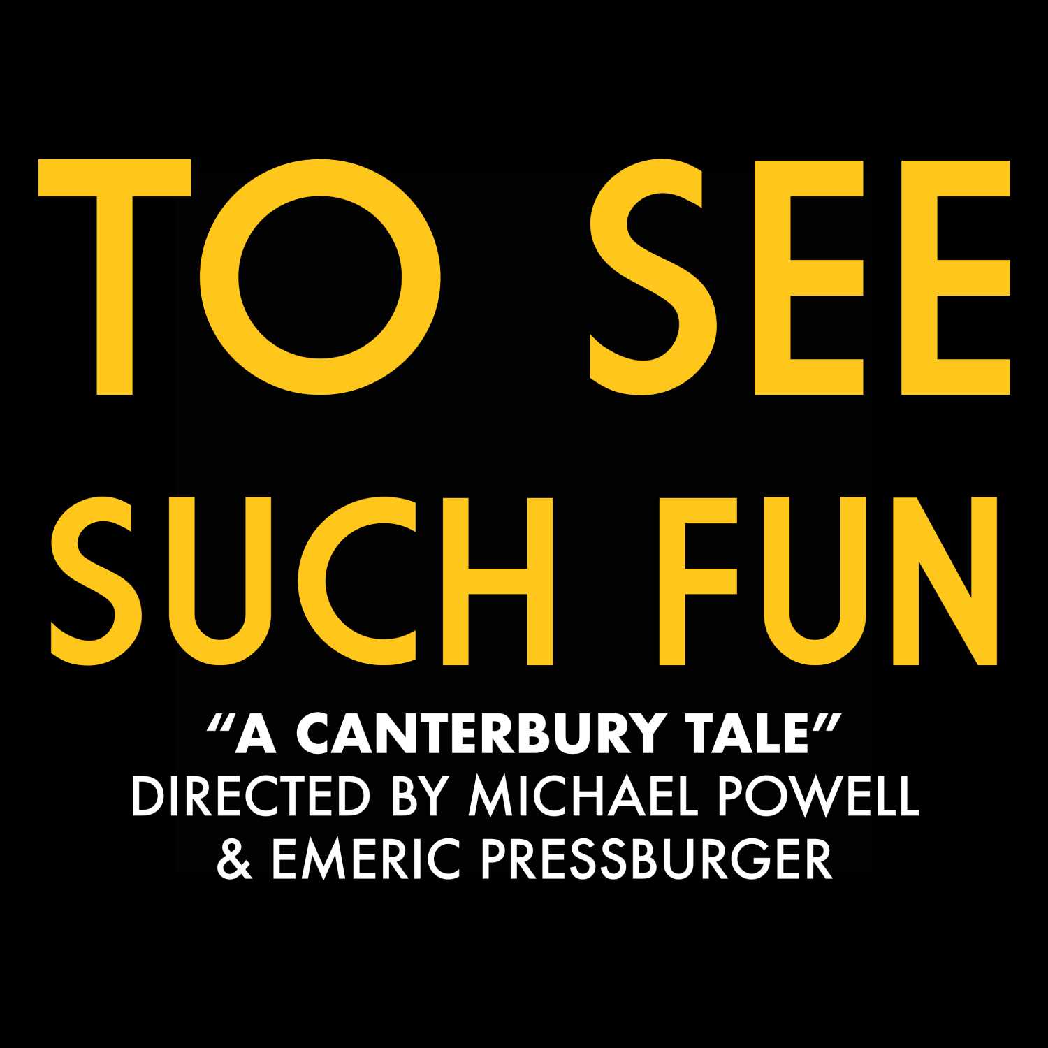 "A Canterbury Tale" (Dirs. Michael Powell & Emeric Pressburger) - podcast episode cover