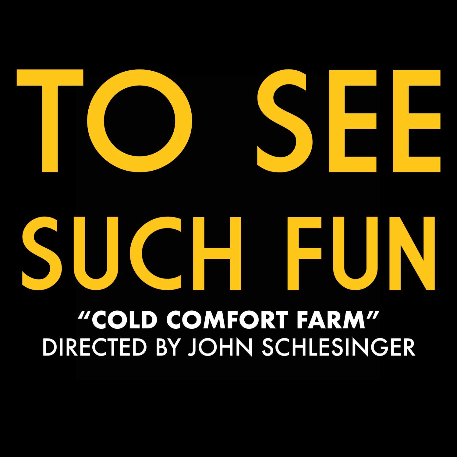 "Cold Comfort Farm" (Dir. John Schlesinger) - podcast episode cover