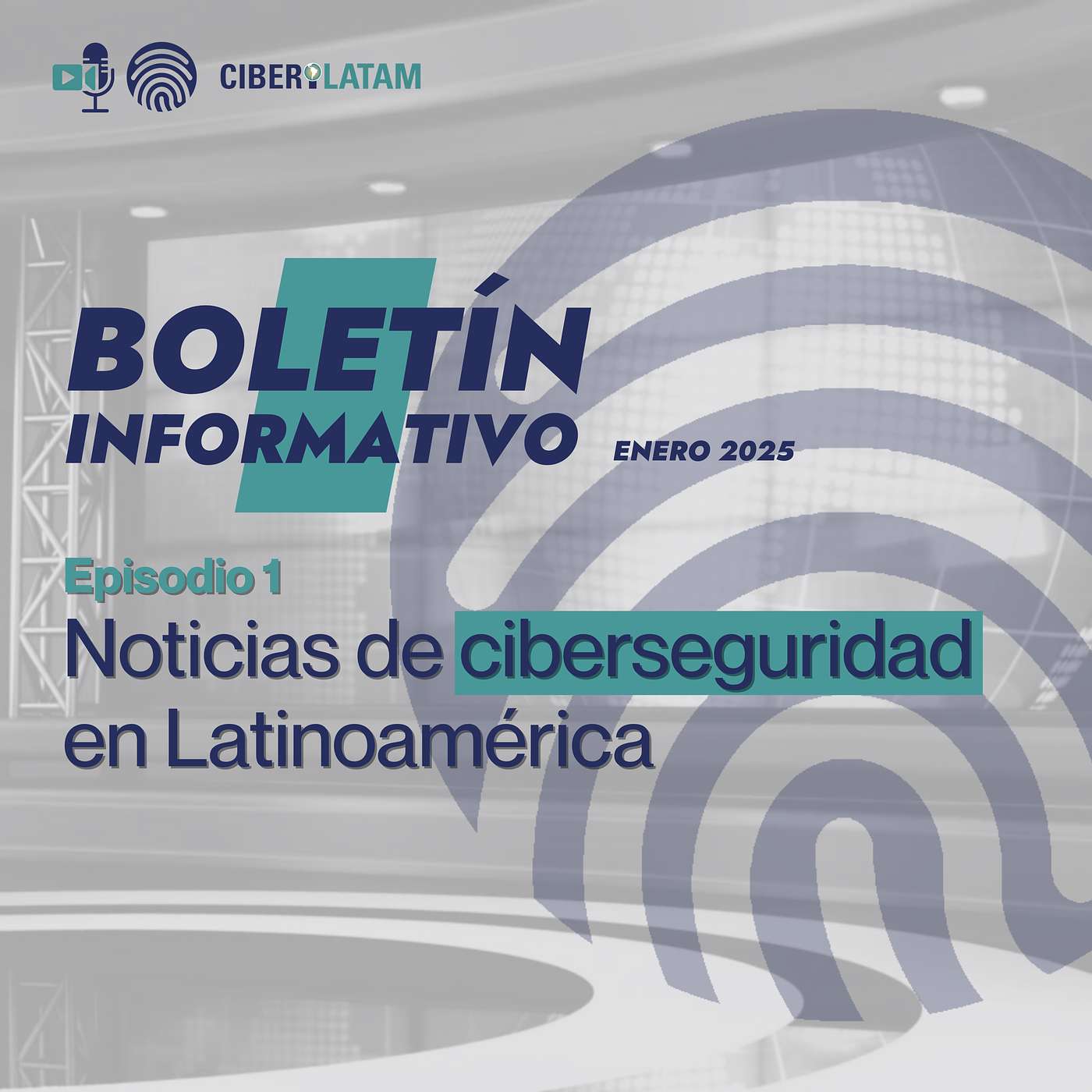 🚨BOLETÍN CIBERILATAM Ep.1 Noticias de ciberseguridad en Latinoamérica. 🚨BOLETÍN CIBERILATAM Ep.1 Noticias de ciberseguridad en Latinoamérica.