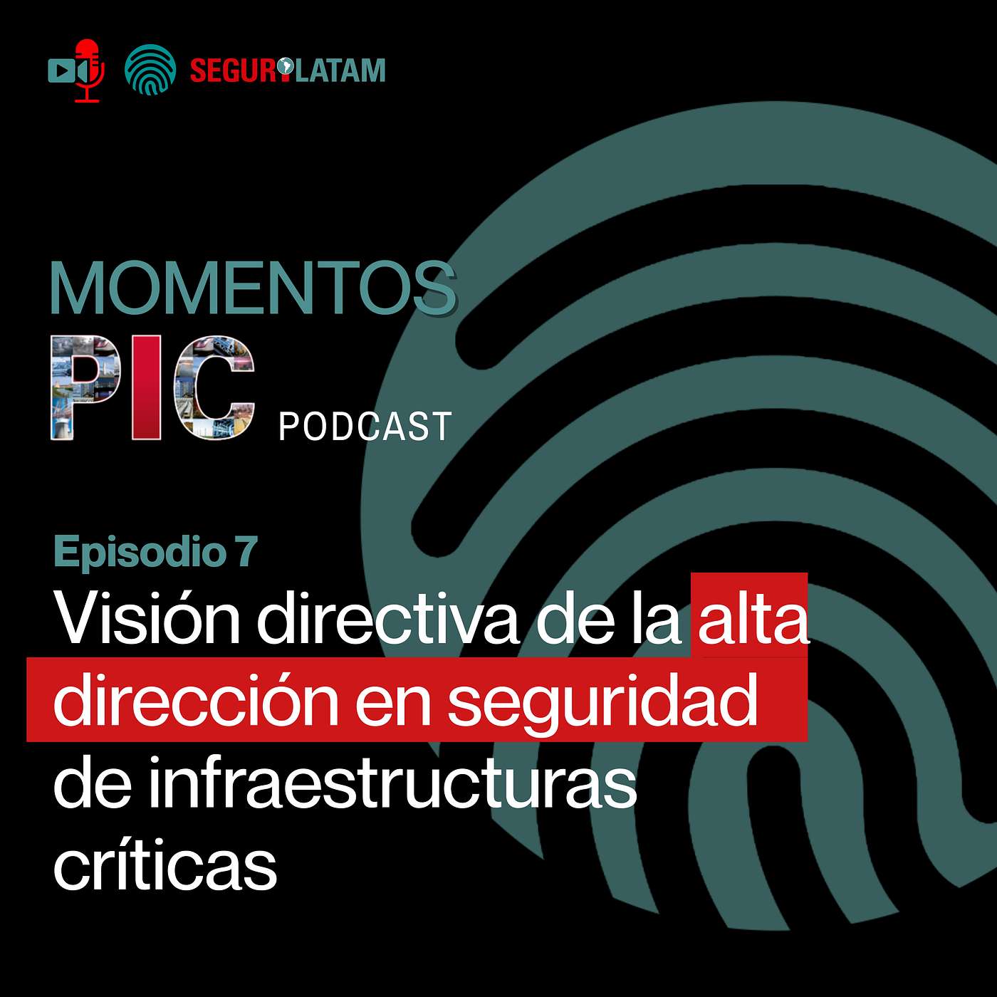 MOMENTOS PIC México Ep.7 Mesa redonda: Visión directiva de la alta dirección en seguridad de infraestructuras críticas MOMENTOS PIC México Ep.7 Mesa redonda: Visión directiva de la alta dirección en seguridad de infraestructuras críticas