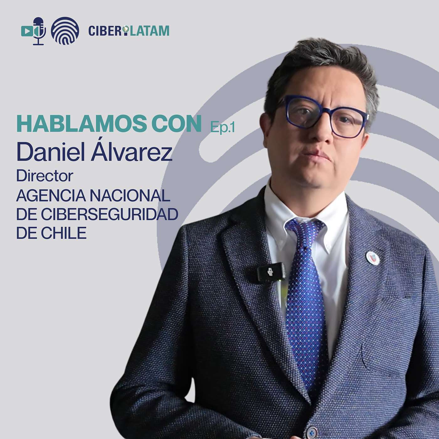 HABLAMOS CON Ep. 1 Daniel Álvarez Valenzuela, director de la Agencia Nacional de Ciberseguridad de Chile HABLAMOS CON Ep. 1 Daniel Álvarez Valenzuela, director de la Agencia Nacional de Ciberseguridad de Chile