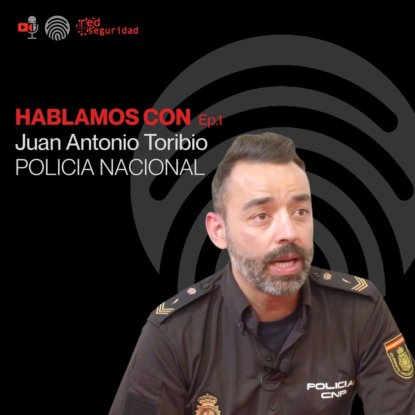 HABLAMOS CON - Ep. 1 Juan Antonio Toribio, Unidad central de ciberdelincuencia de Policía Nacional episode artwork