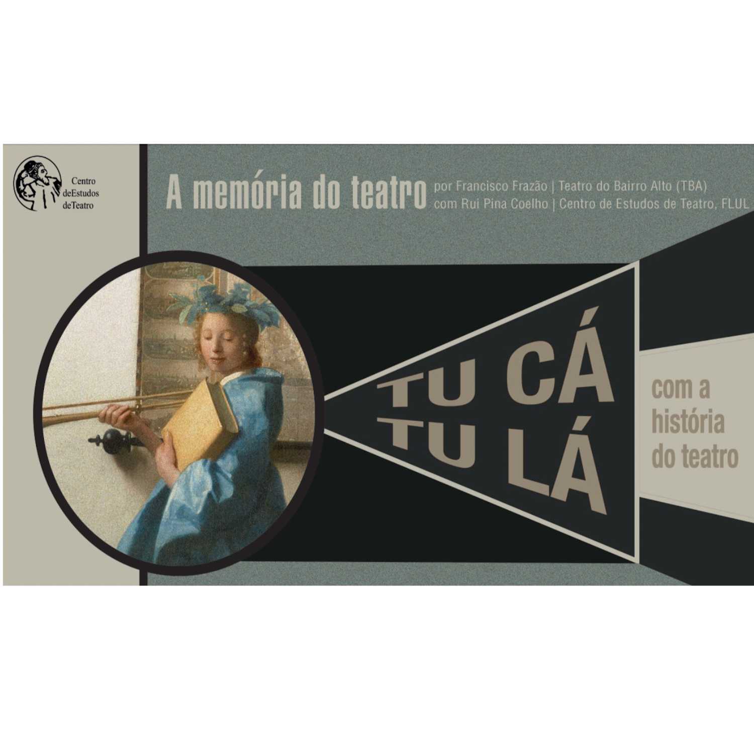 Tu cá tu lá com a história do teatro