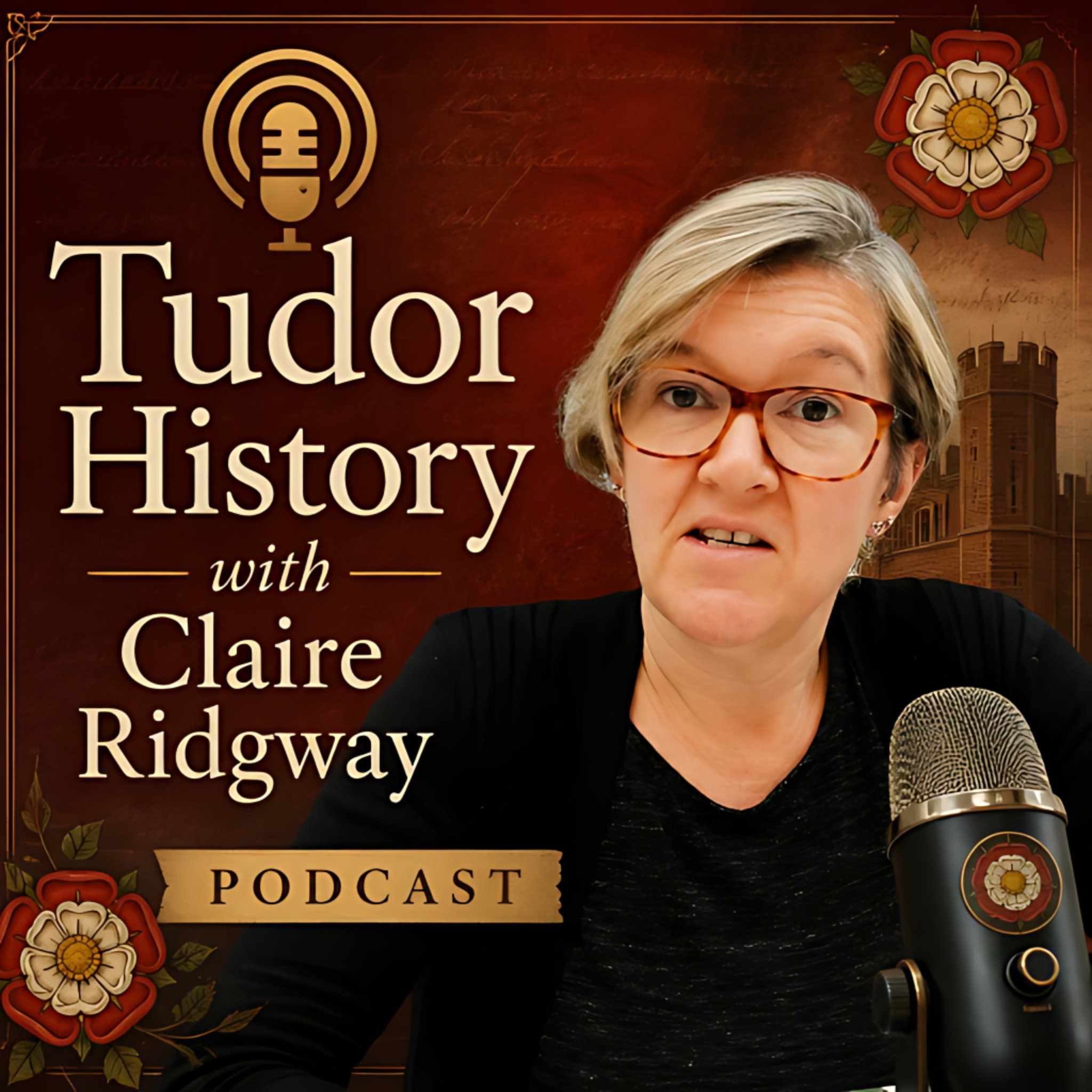 Tudor History with Claire Ridgway podcast artwork