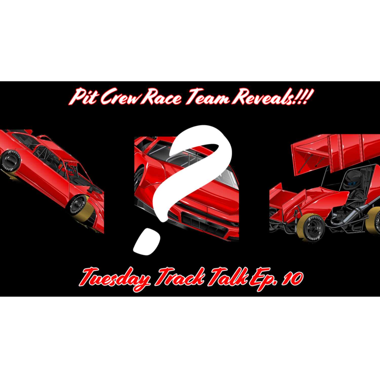 We're Goin' Racin'! Build Your Own Race Team: Tuesday Track Talk Ep. 10