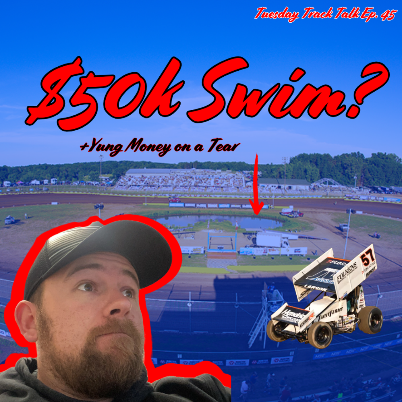 Rain & Swimming at "The Lake?" + Kyle Larson Dominates in a Big Way: Tuesday Track Talk Ep. 45