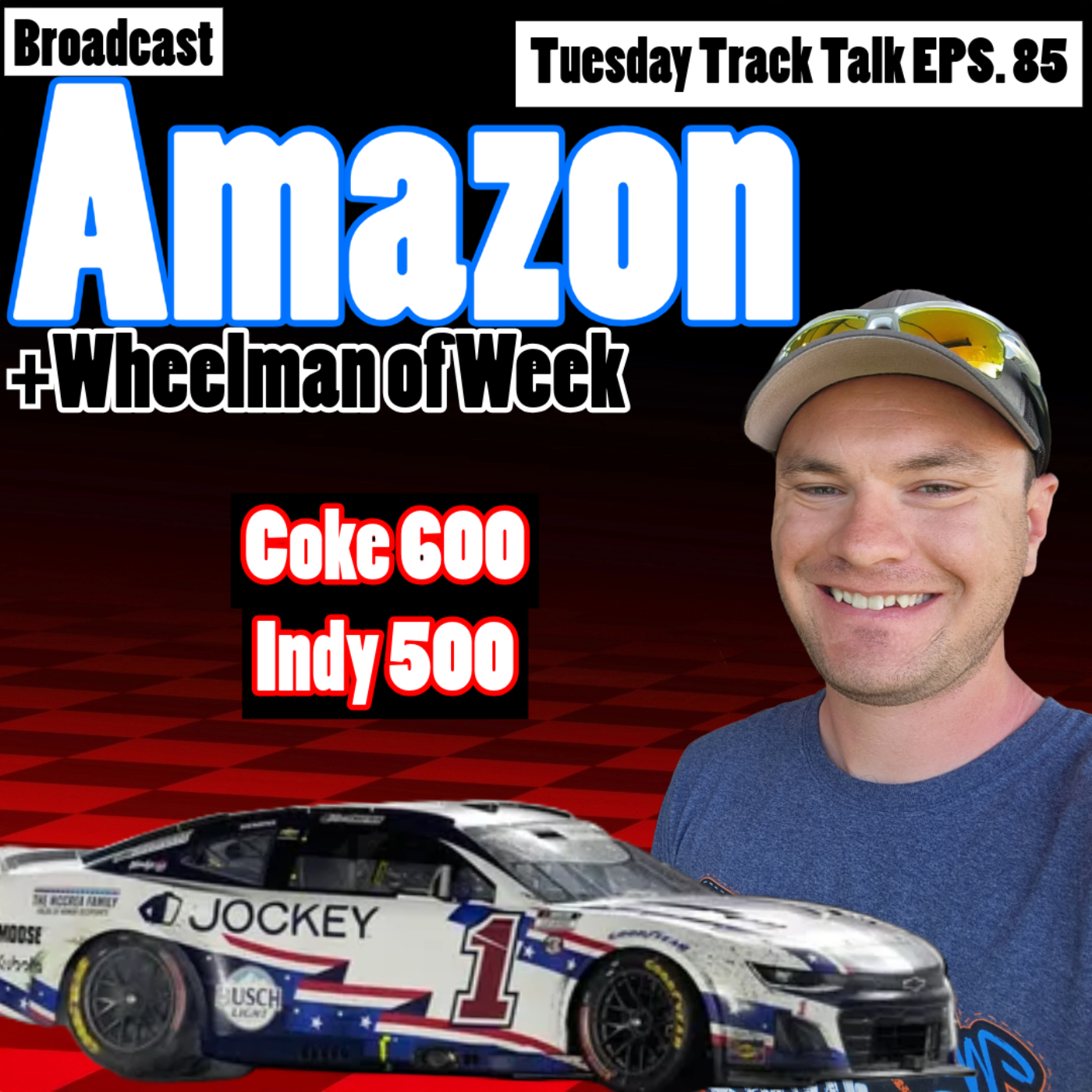 Indy 500 & Coke 600: 1,100 Miles of Storylines: Tuesday Track Talk Ep. 85