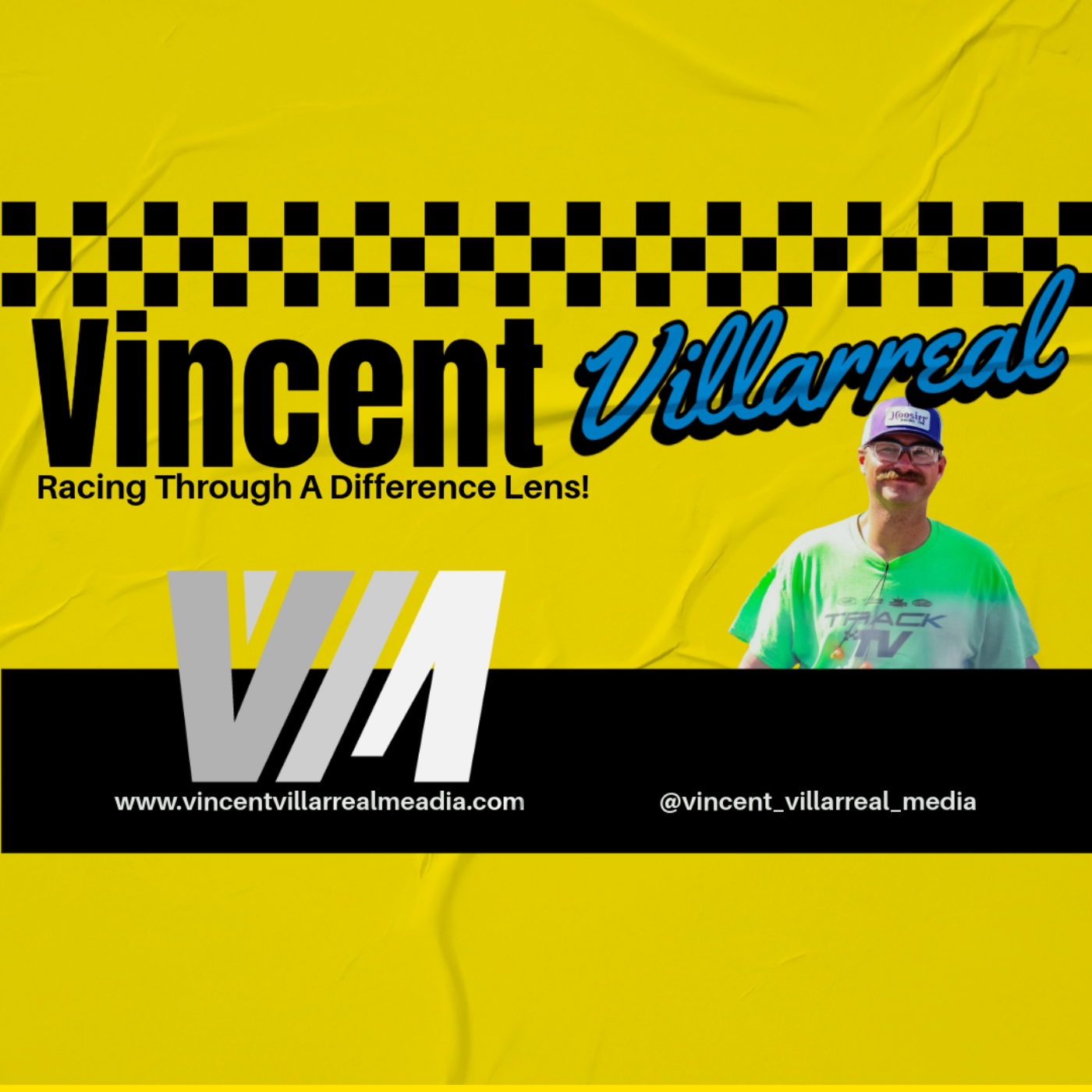 Racing Through a Different Lens: Vincent Villarreal: Tuesday Track Talk Special Guest!