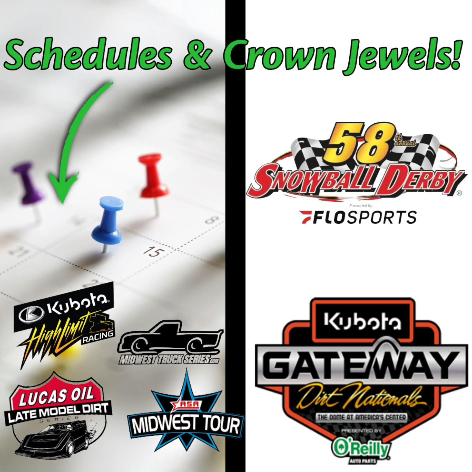 Racing Schedules, Snowball Derby & Gateway Dirt Nationals!