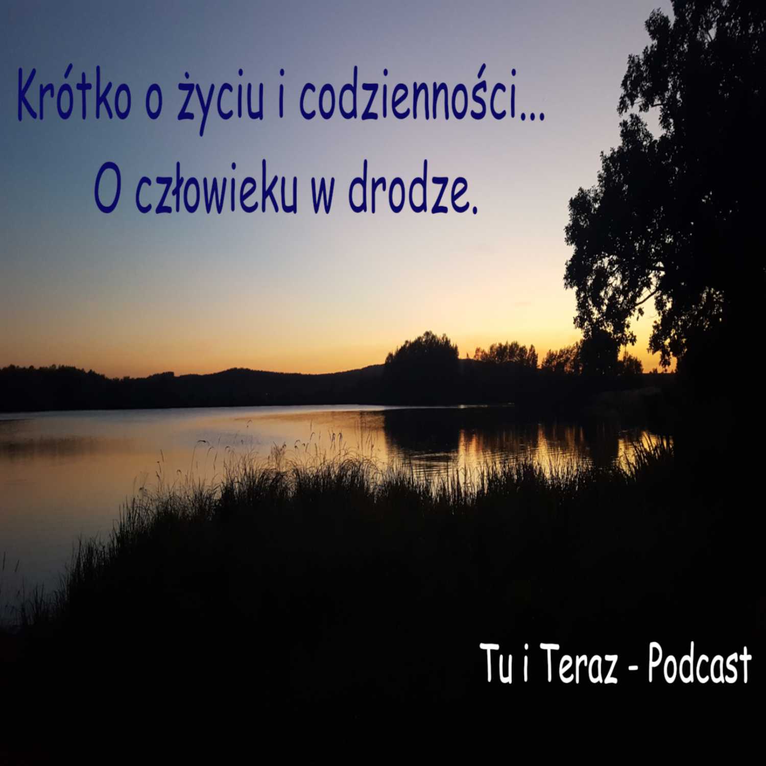 Tu i Teraz - Podcast