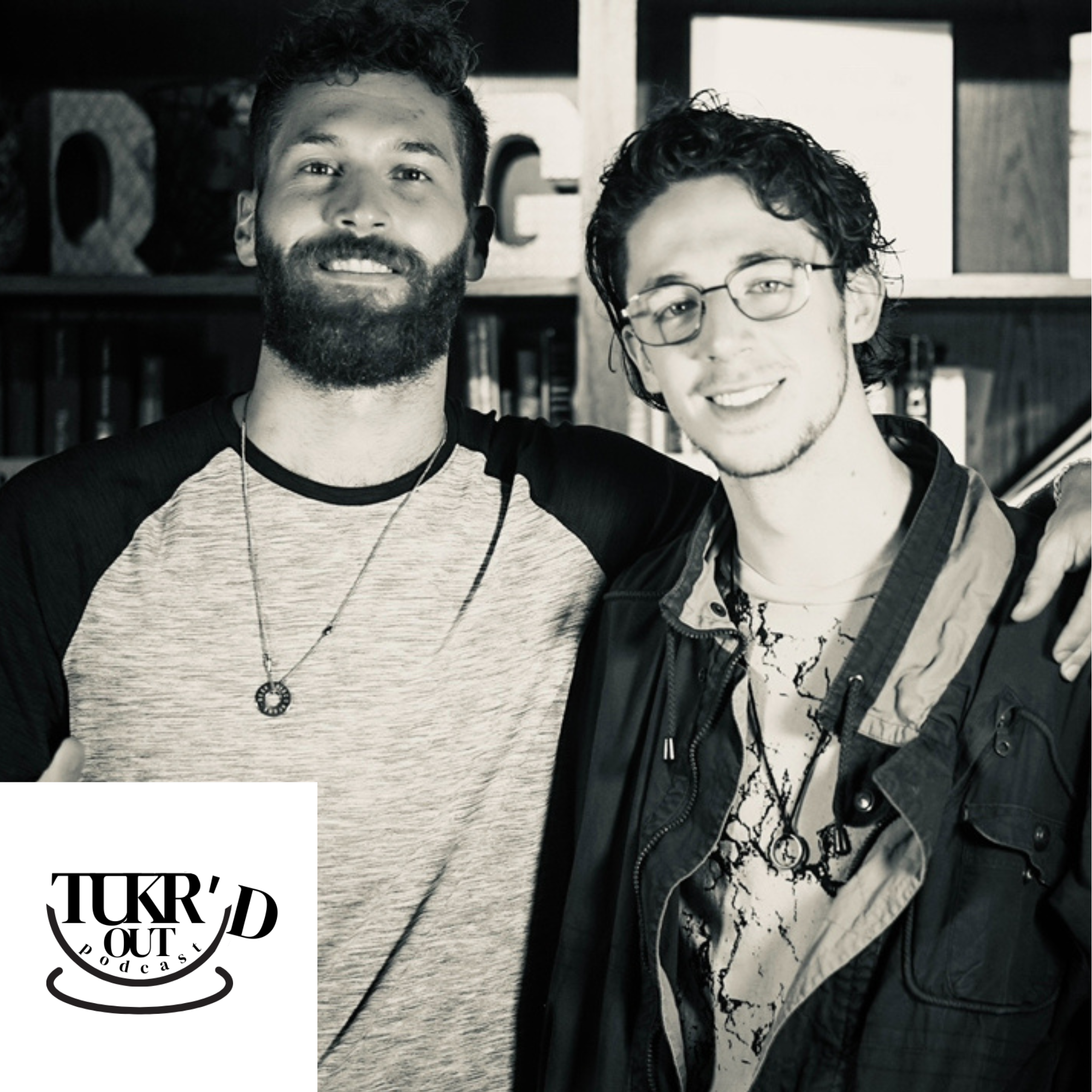 Tukr\'D Out Podcast