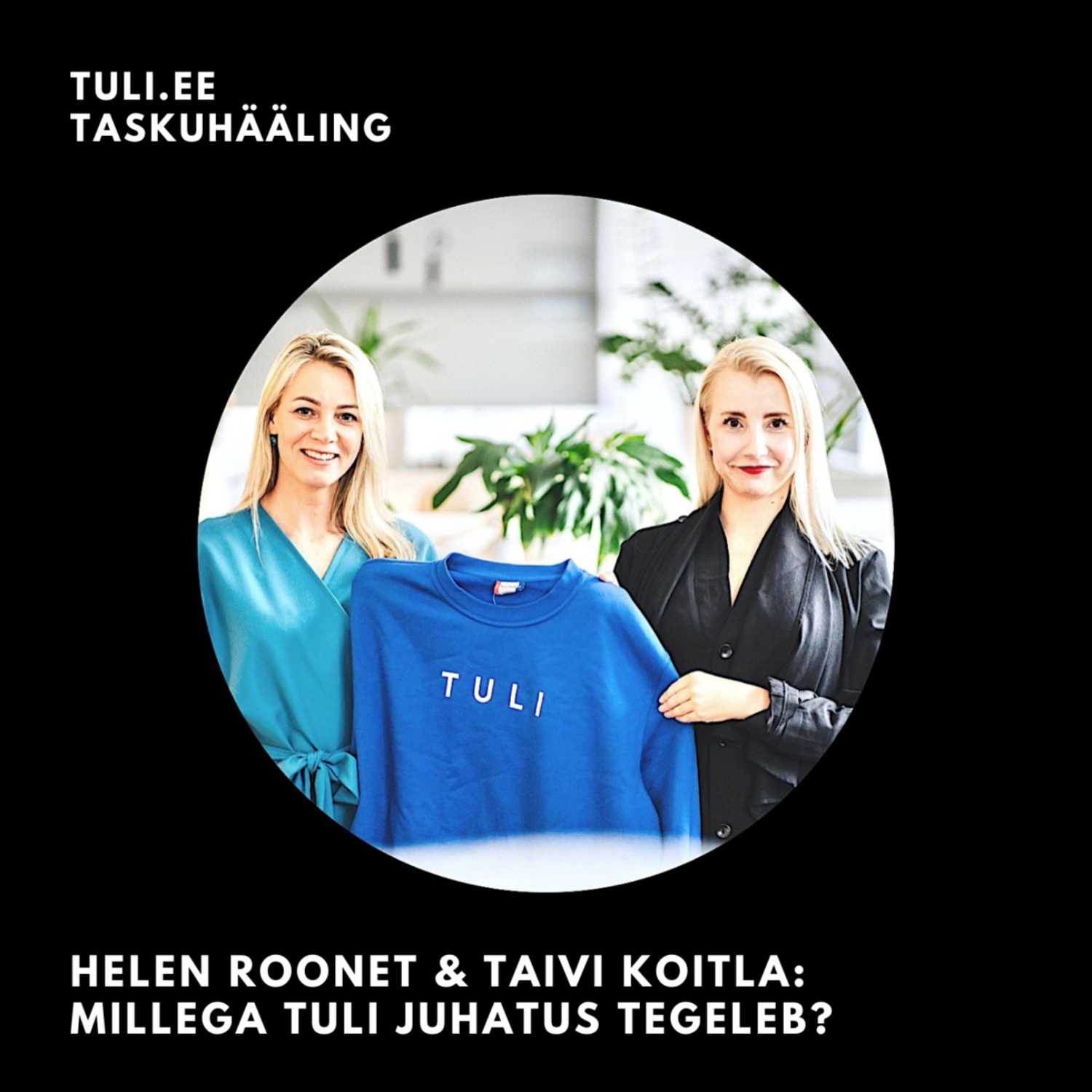 TULI TASKUHÄÄLING
