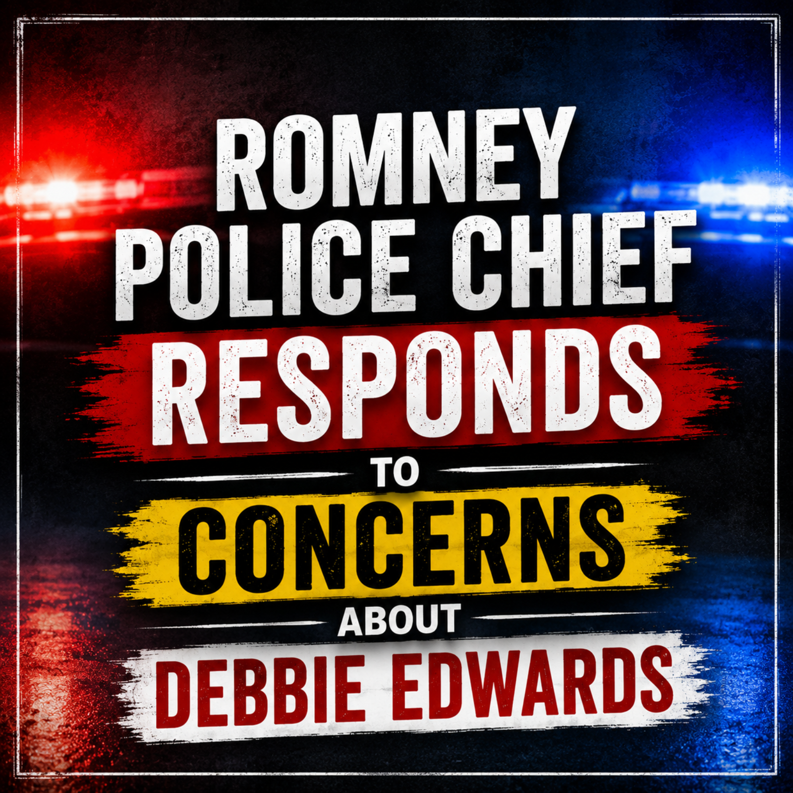 Romney, West Virginia Police Chief Responds To Concerns About Debbie Edwards episode artwork