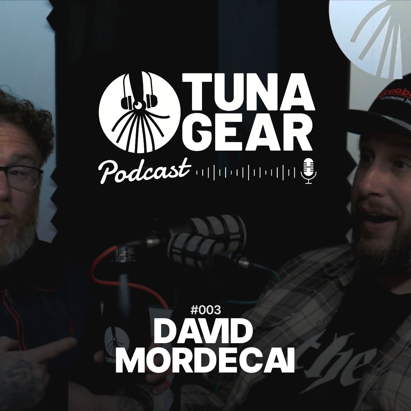 David Mordecai - Mords Fishing Adventures | Tuna Gear Podcast #003