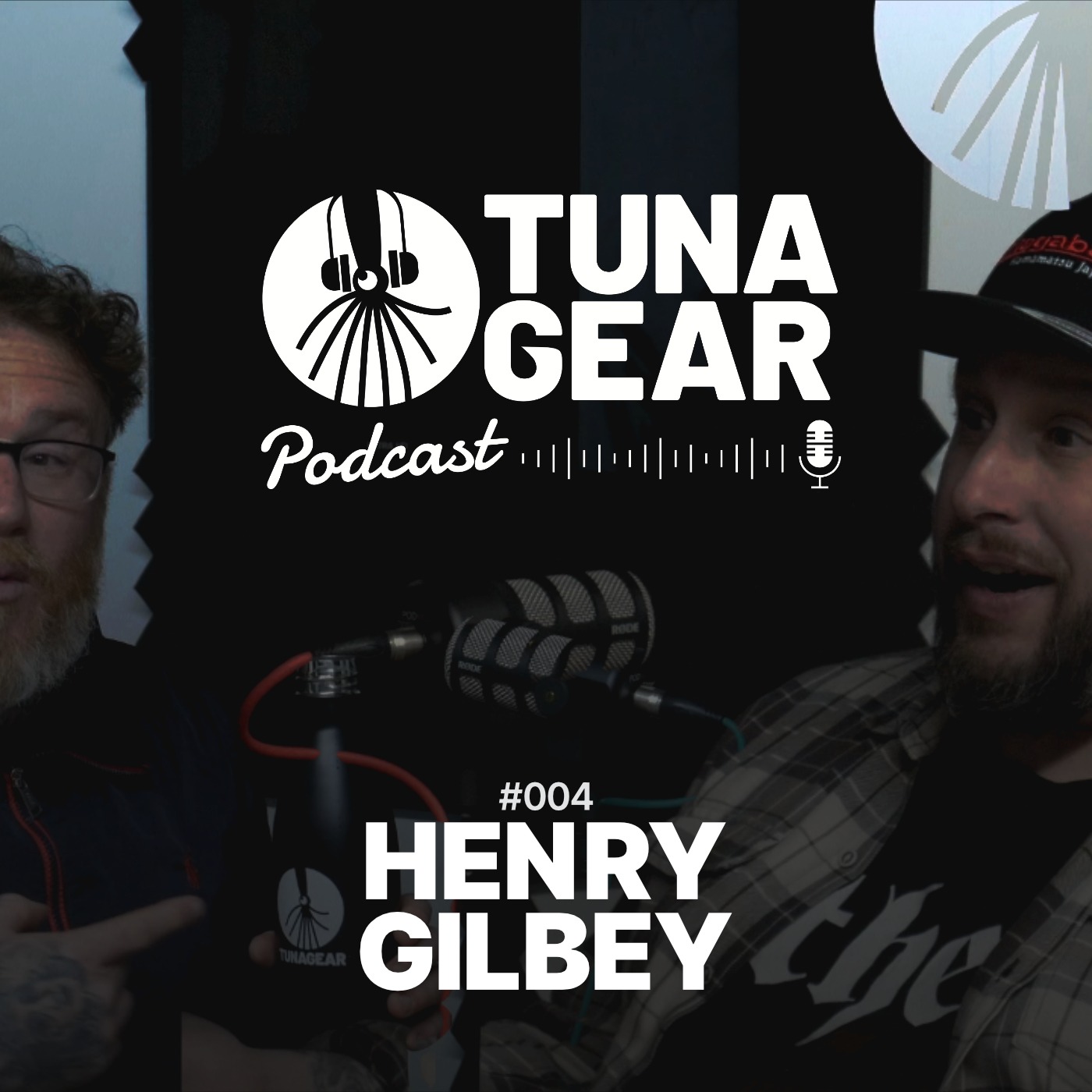 Henry Gilbey | Tuna Gear Podcast #004
