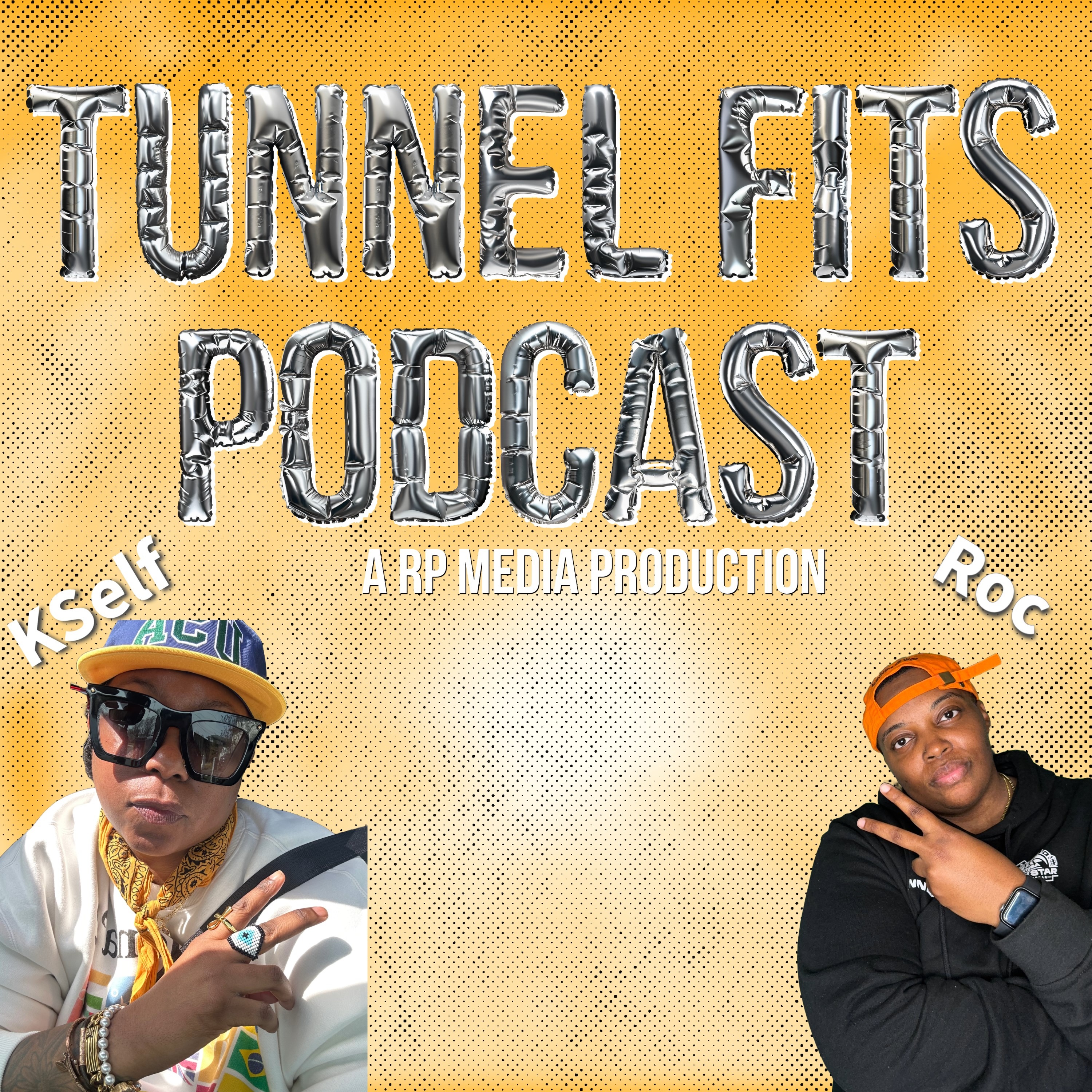 Tunnel Fits Podcast
