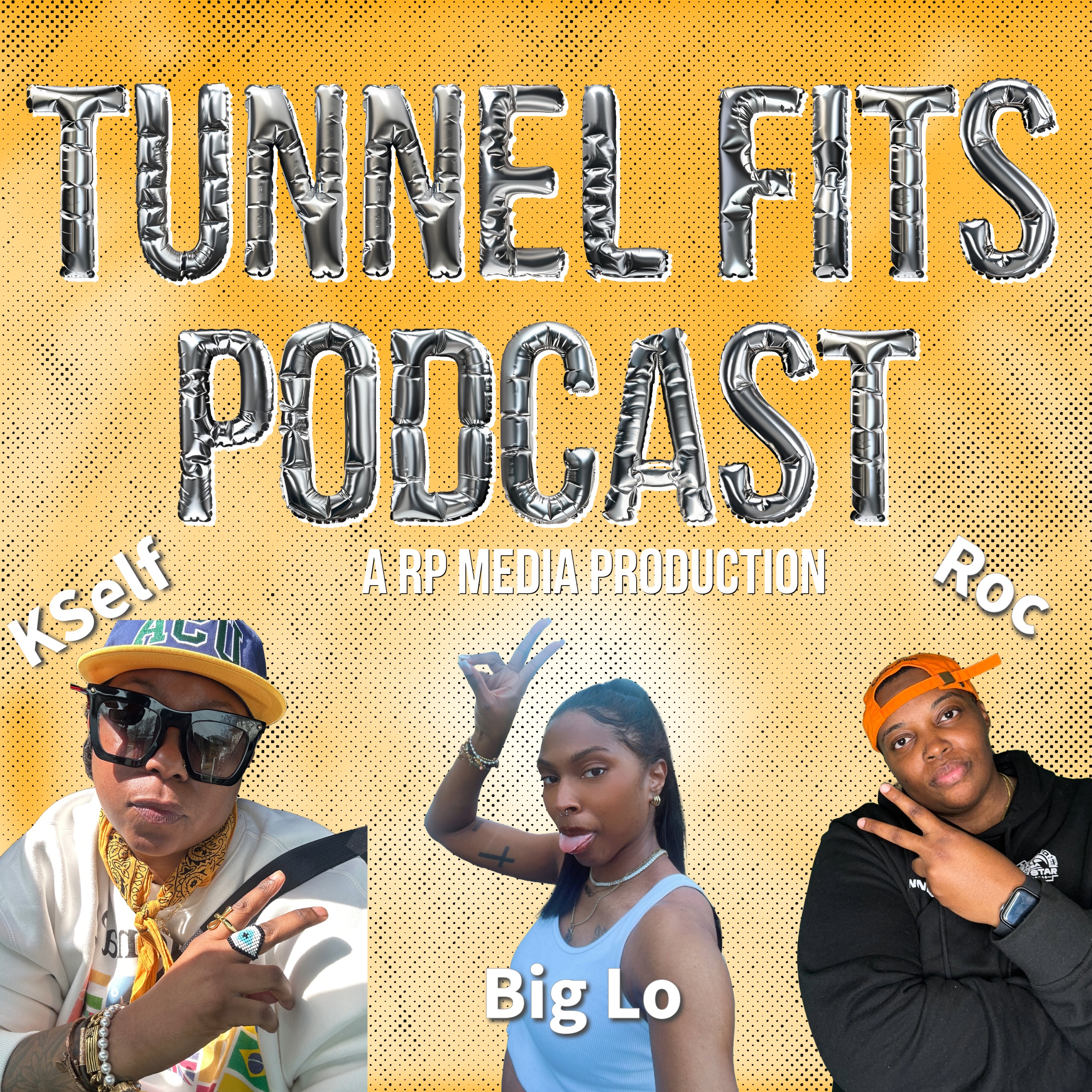 Tunnel Fits Podcast