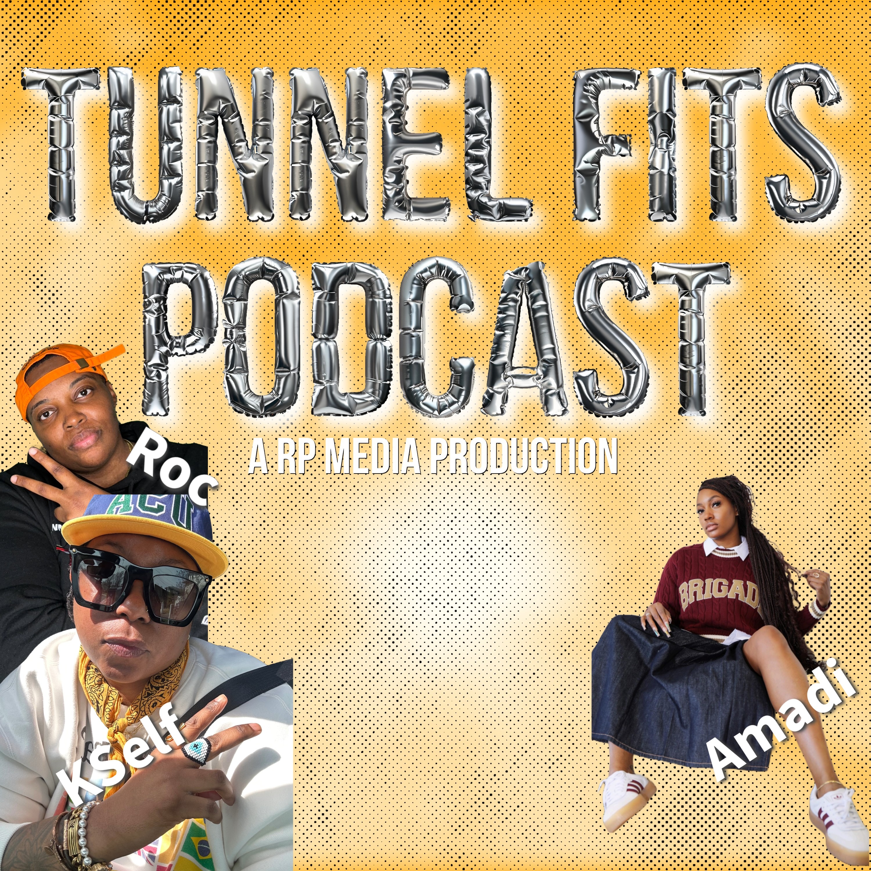 Tunnel Fits Podcast