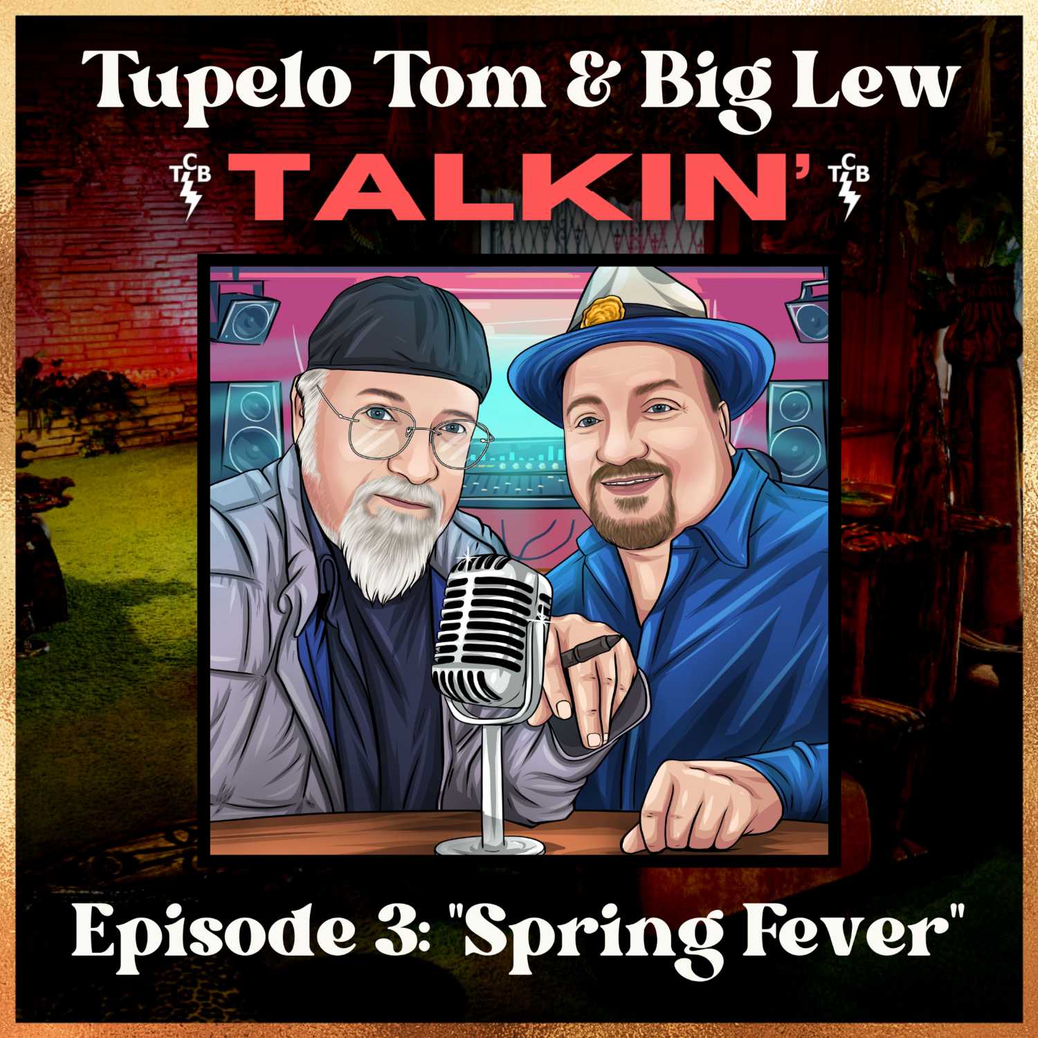Tupelo Tom & Big Lew: Talkin\'