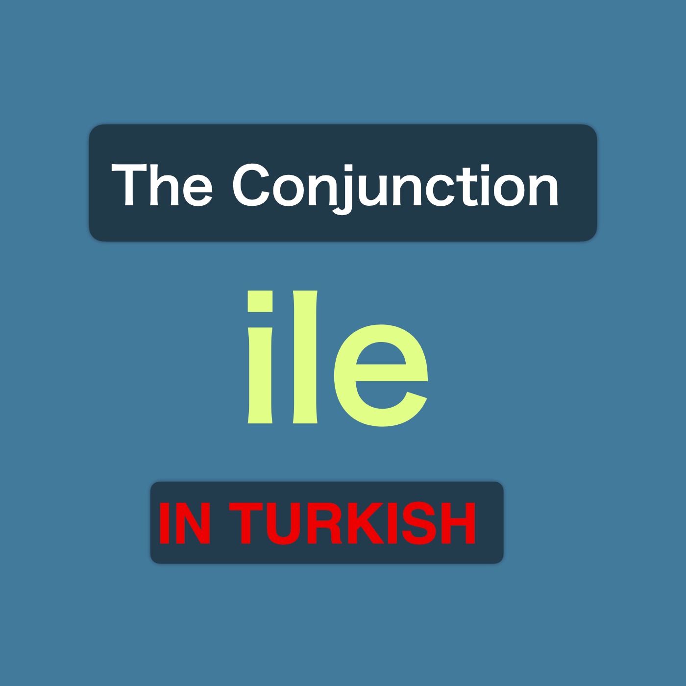 The Conjunction “ile” episode artwork