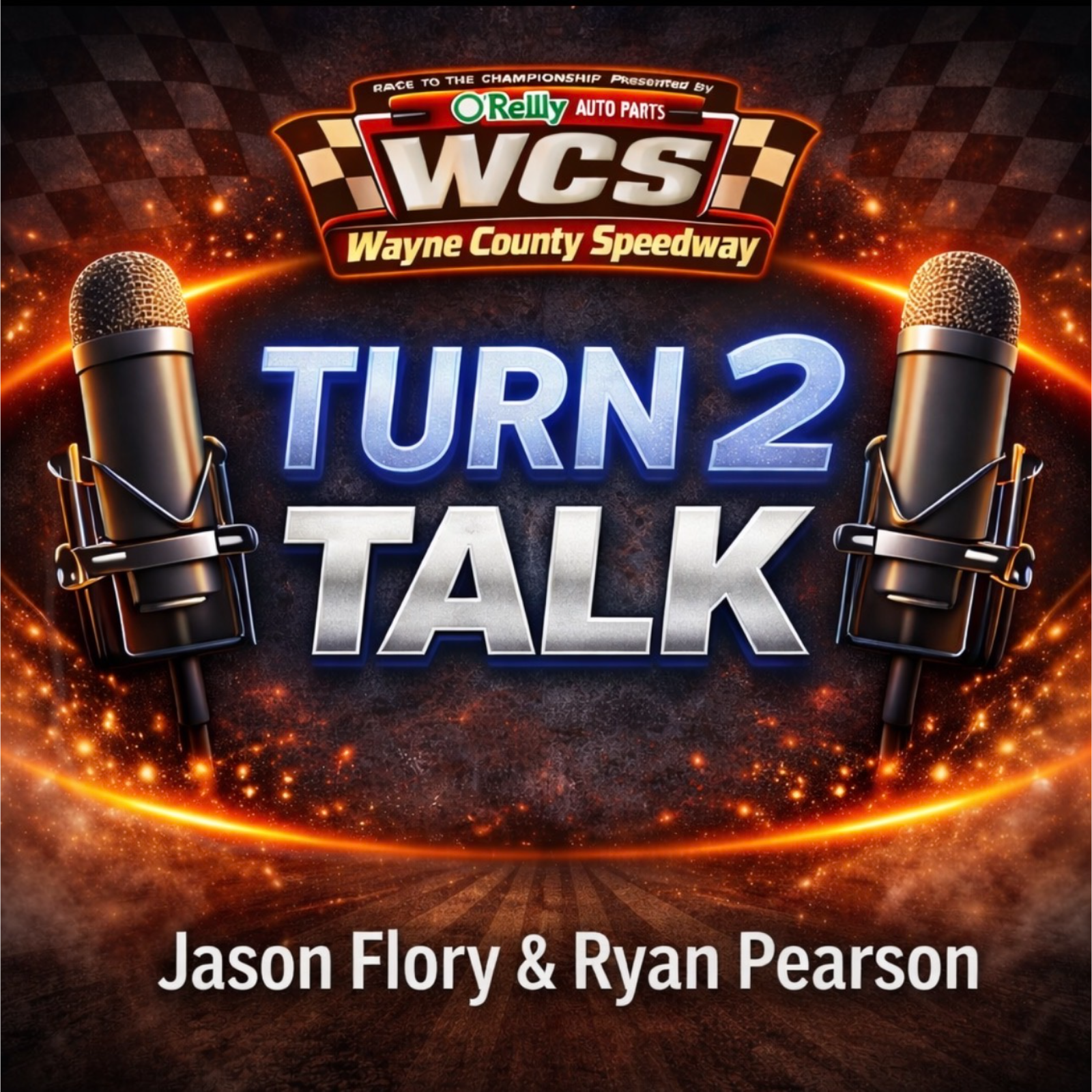 Turn 2 Talk-WCS-with Racer Jason Flory (Owner/Promoter of Wayne County Speedway) episode artwork