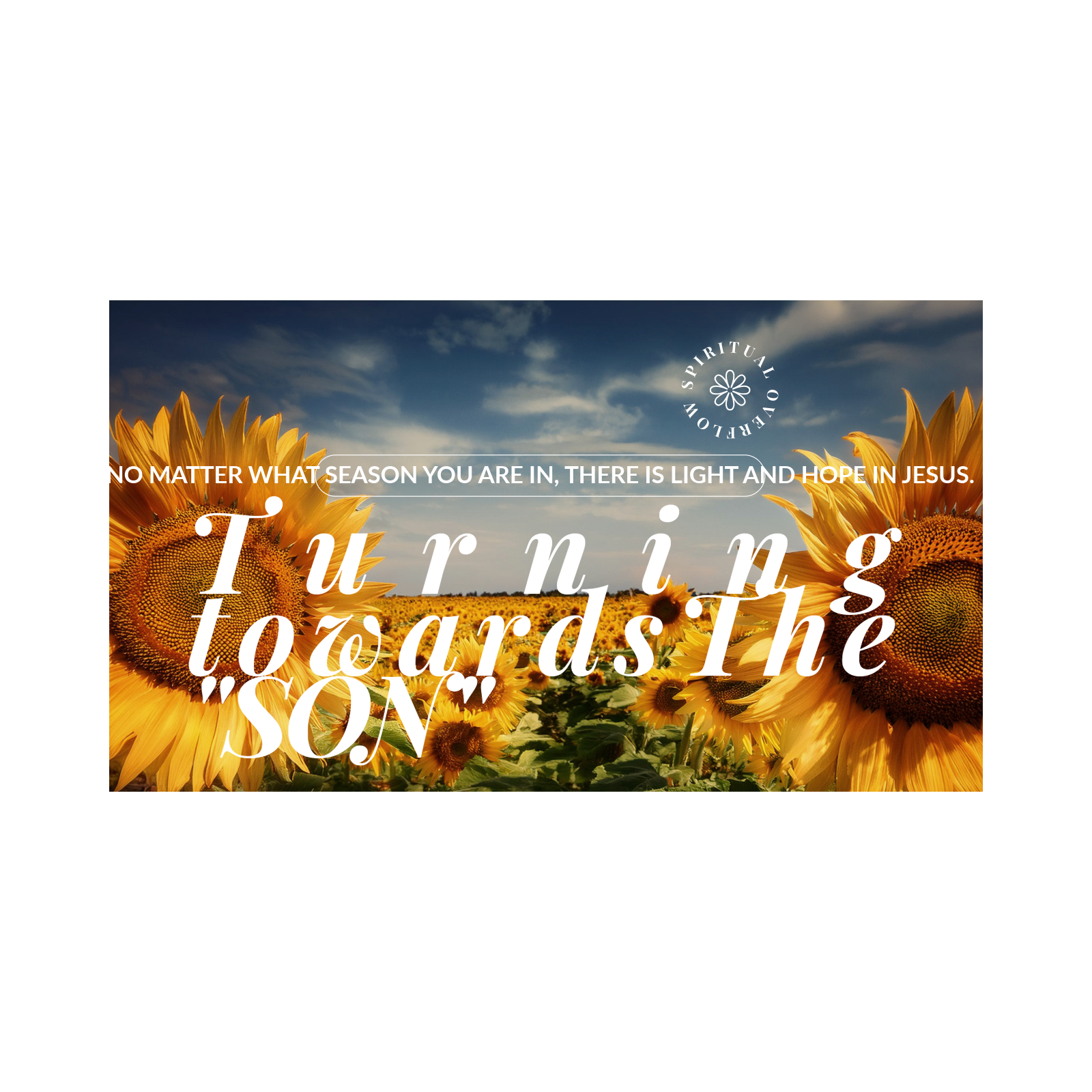 Turning Towards The “Son” The Pursuit of God episode artwork