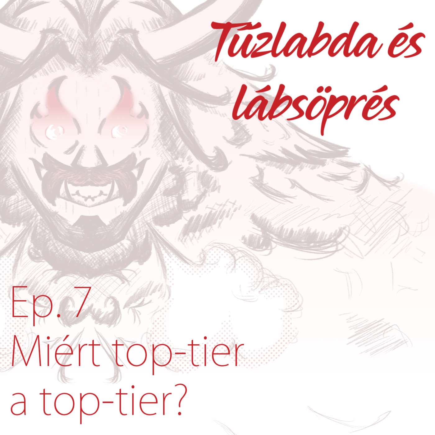 Tűzlabda és lábsöprés