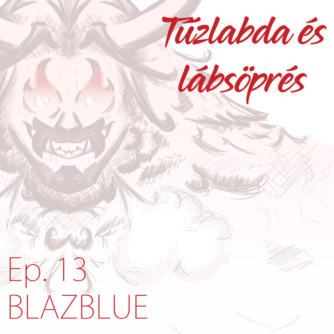 Tűzlabda és lábsöprés