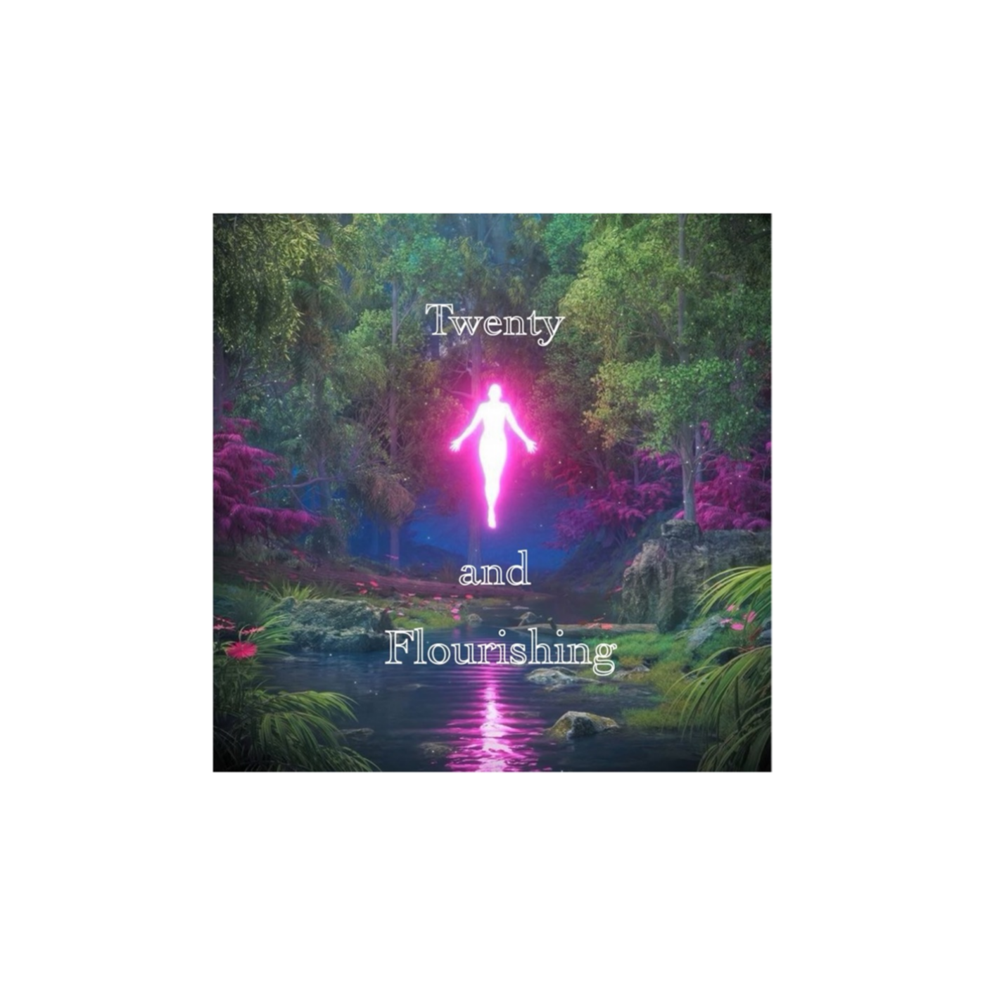 Twenty and Flourishing