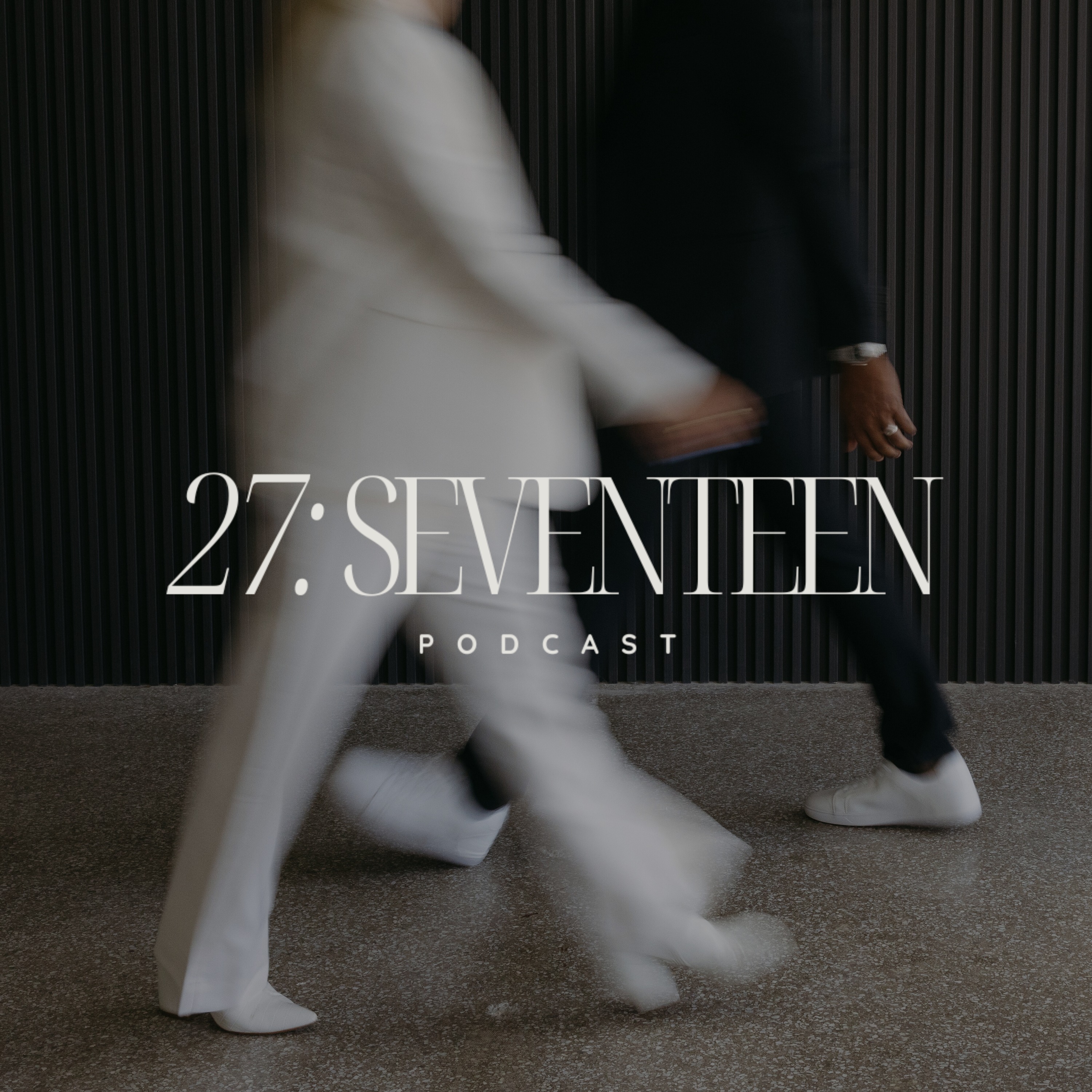 Twenty Seven Seventeen Podcast