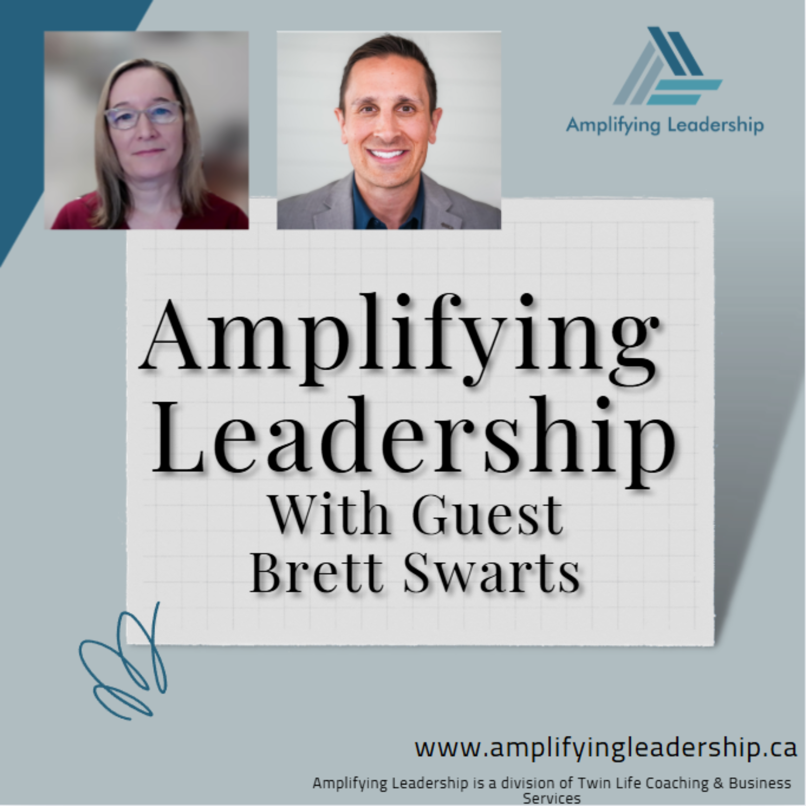 Our Leadership Legacy with guest Brett Swarts episode artwork