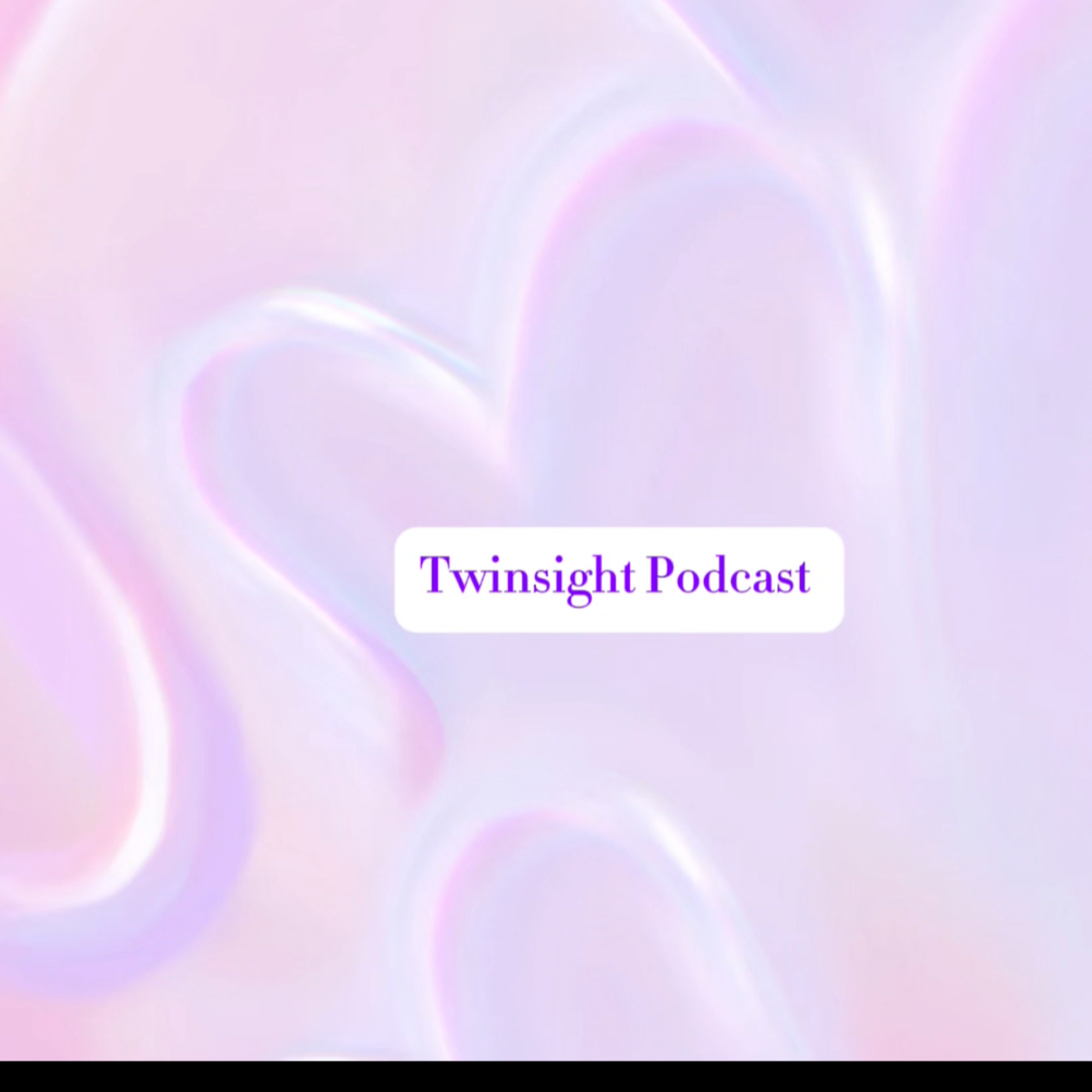 Twinsight Podcast
