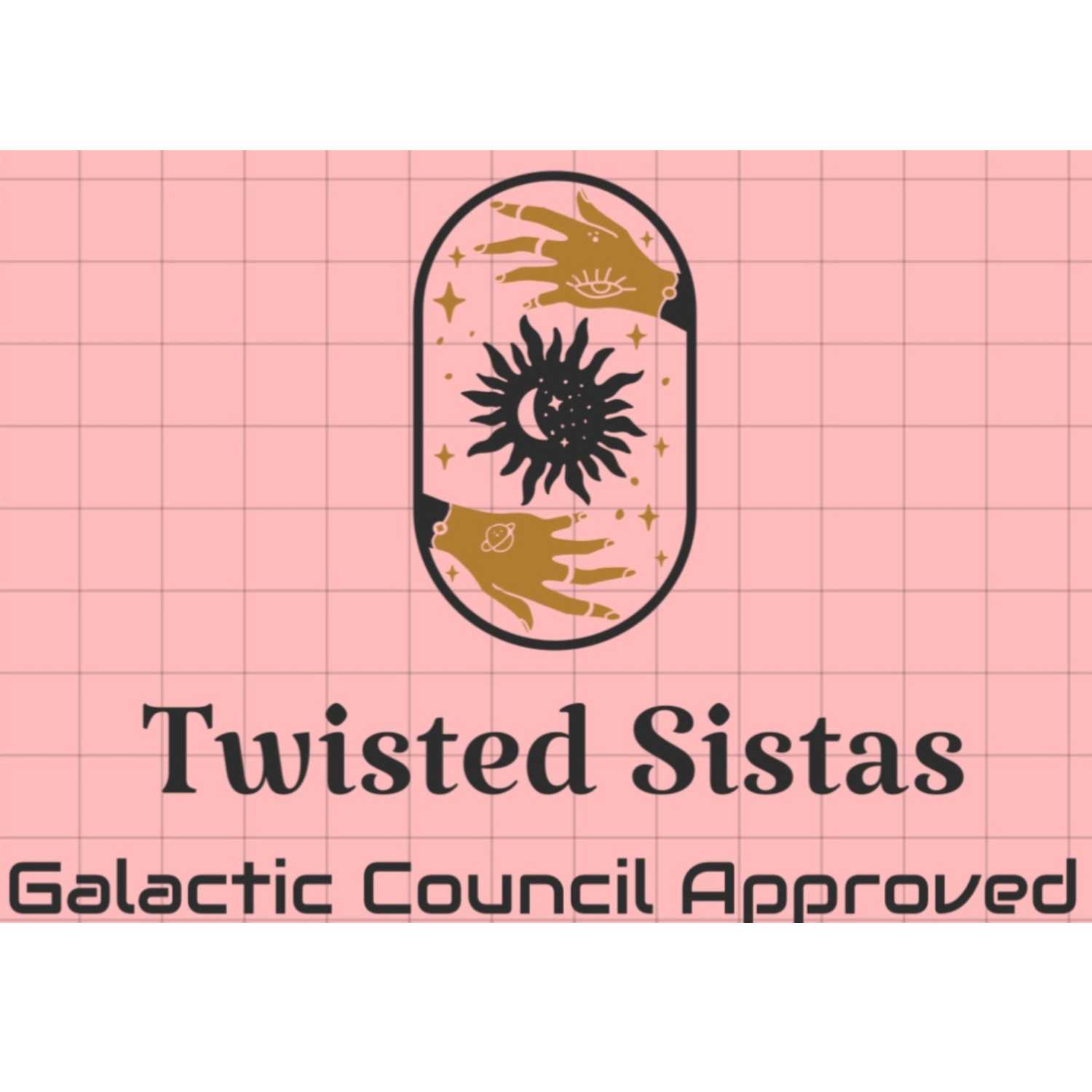 Twisted Sistas