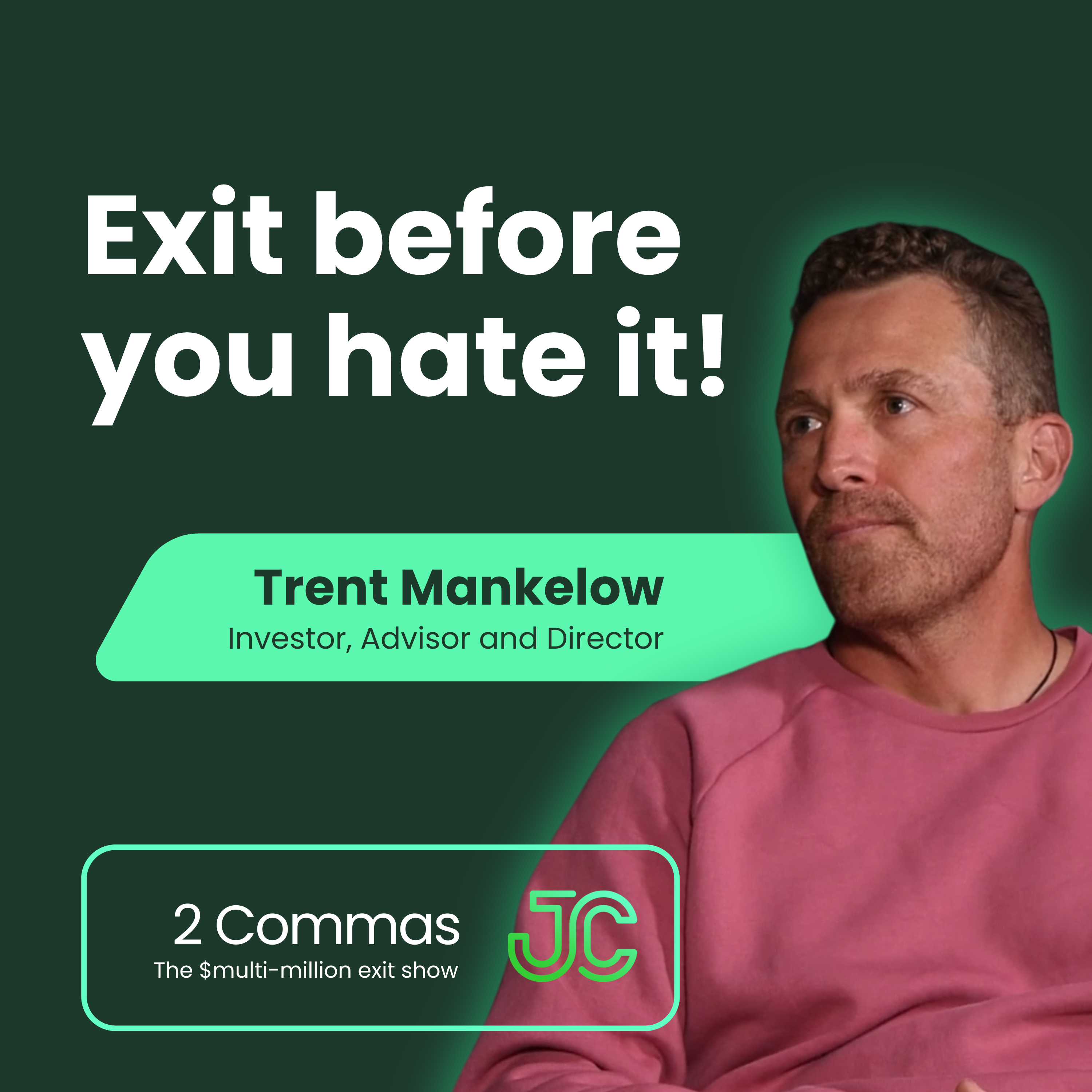 2 Commas: The $multi-million exit show with Josh Comrie