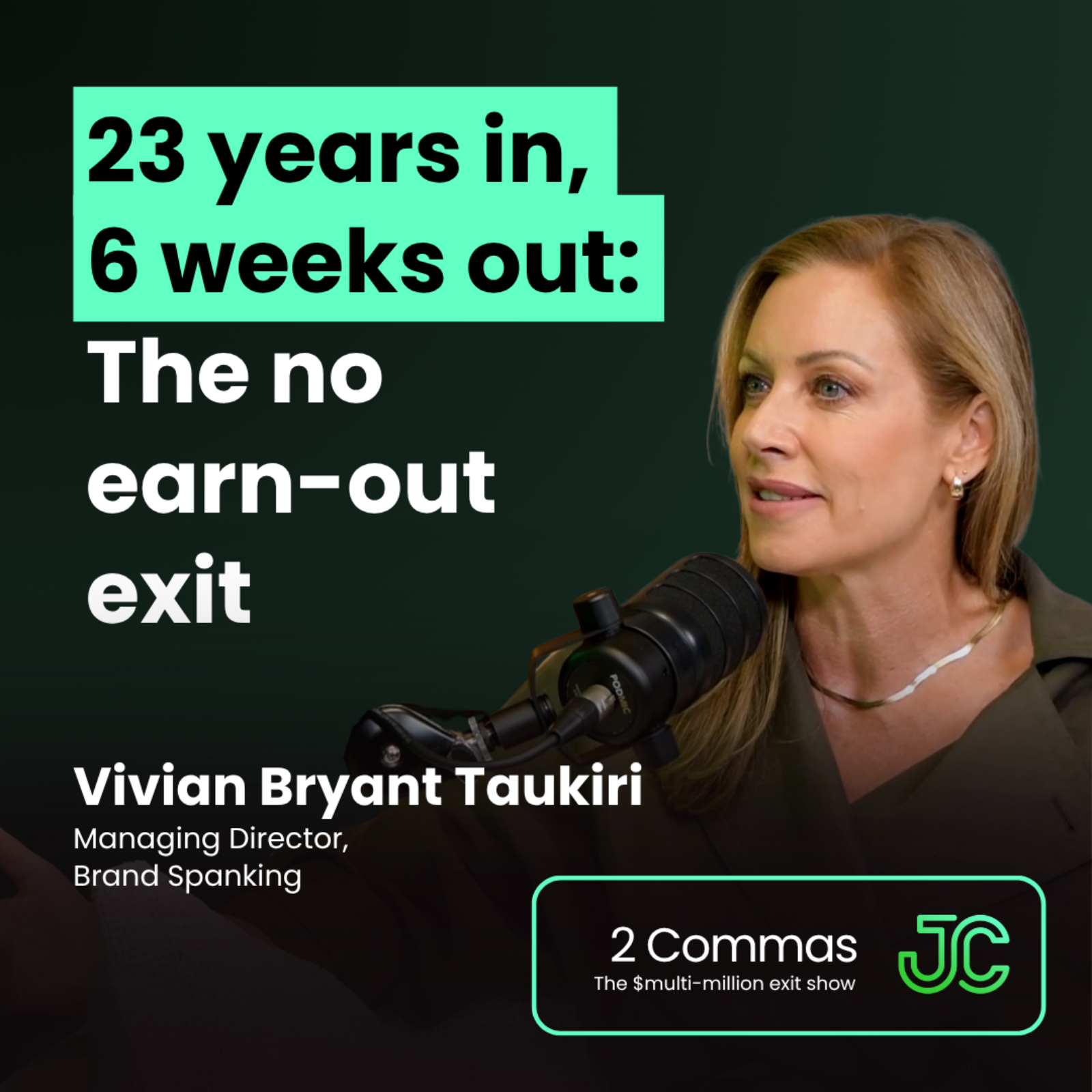Vivian Bryant-Taukiri: 23 years in, 6 weeks out: The no earn-out exit