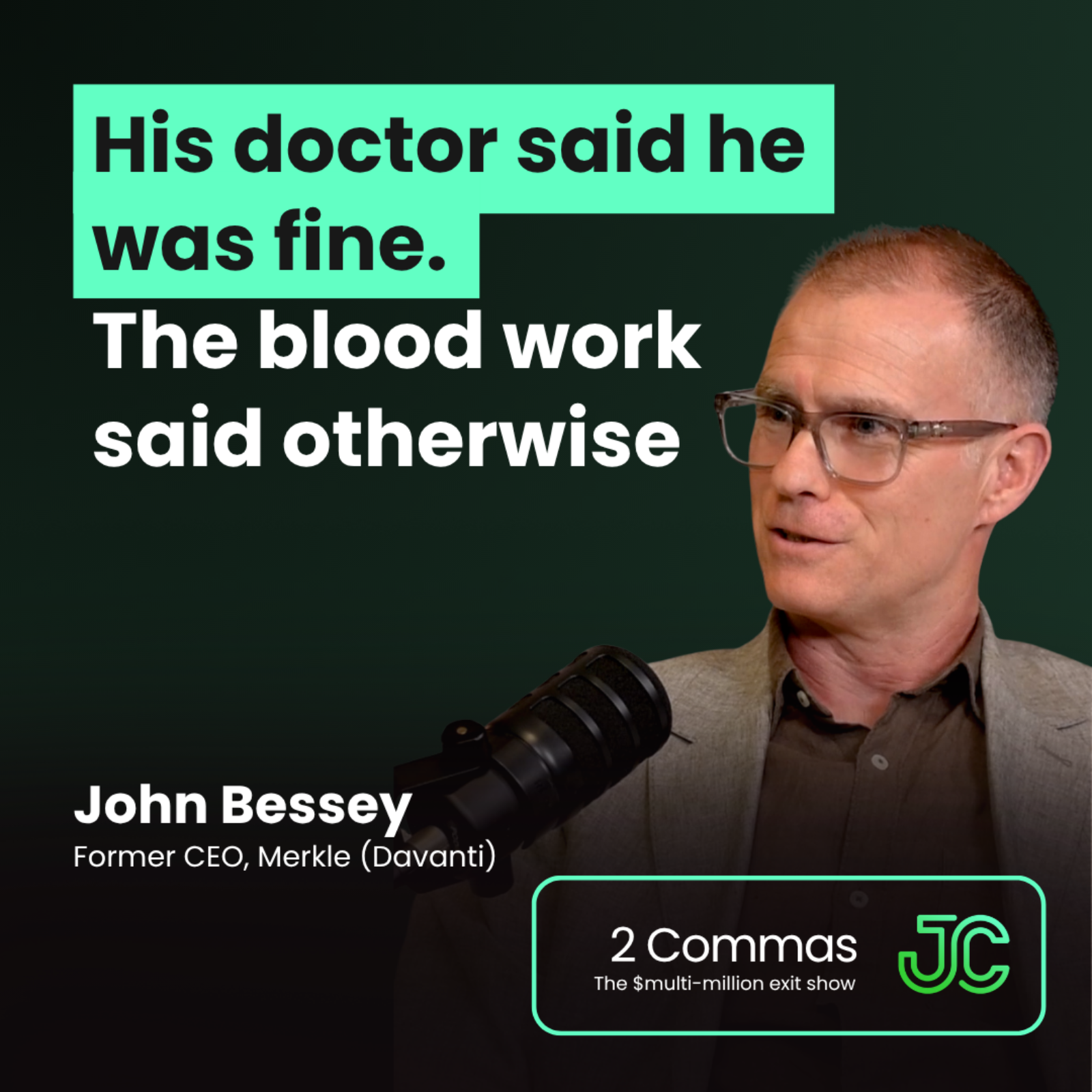 John Bessey: His doctor said he was fine. The blood work said otherwise.