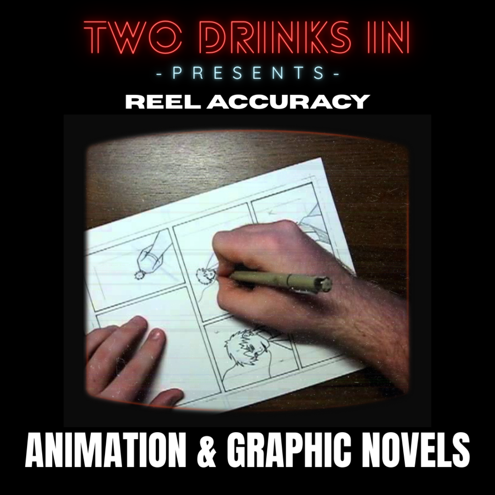 Reel Accuracy: Animation & Graphic Novels
