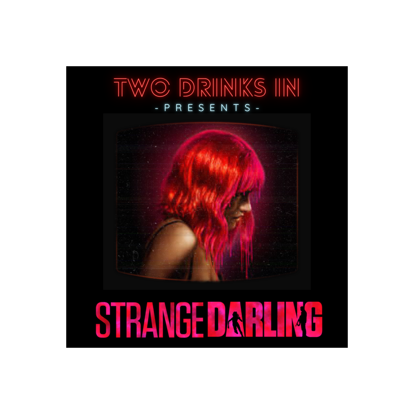 Two Drinks In: Strange Darling